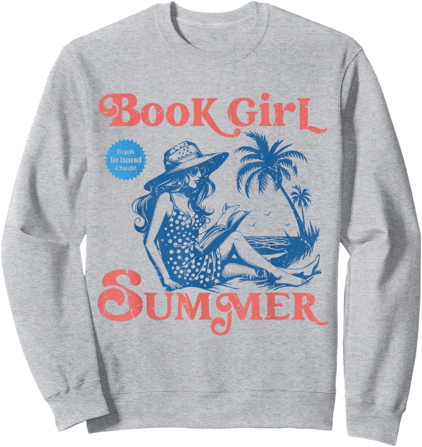 Girl Reading Book Summer Funny Beach Vacation For Book Lover Sweatshirt - Sweatshirt | Ash