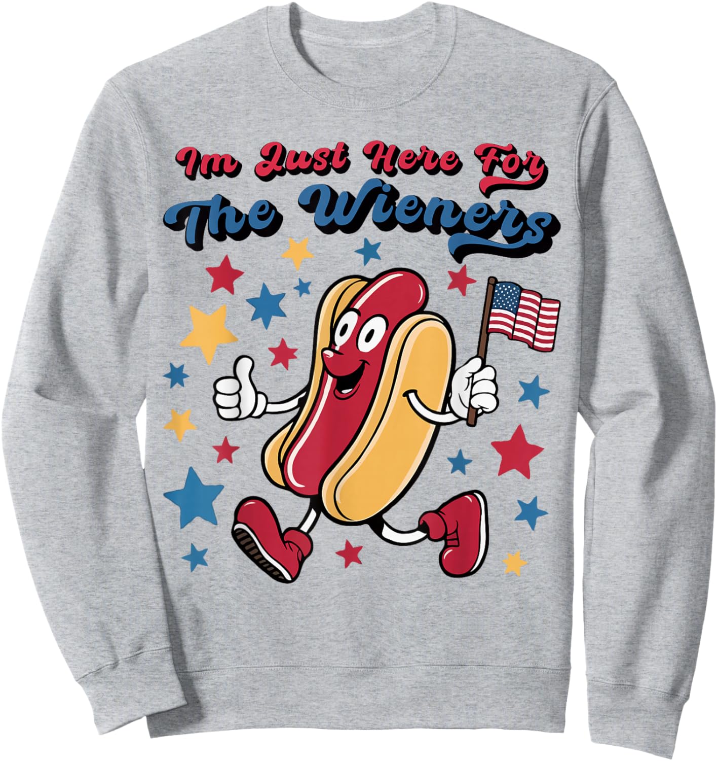 I'm Just Here For The Wieners Funny Hot Dog 4th Of July Sweatshirt - Sweatshirt | Ash