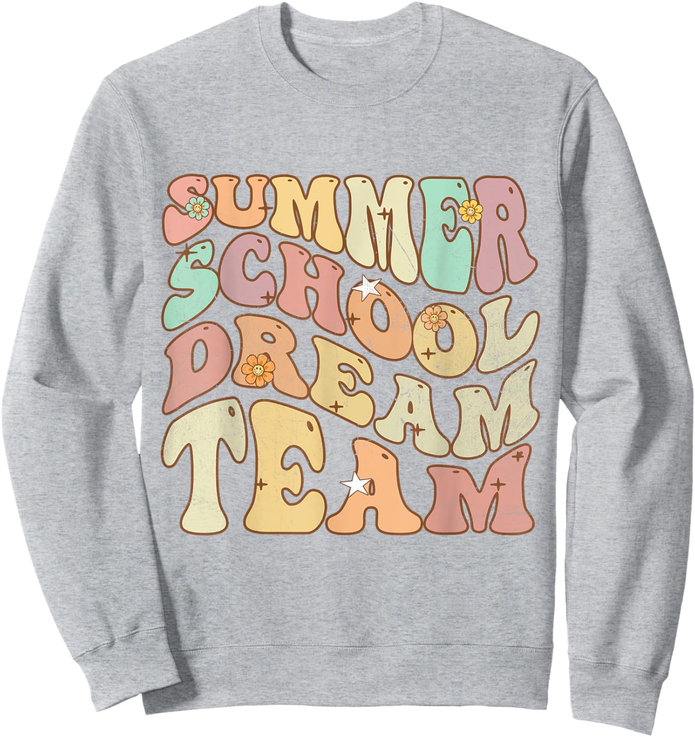Groovy Retro Vintage Summer School Dream Team Men Women Kids Sweatshirt - Sweatshirt | Ash