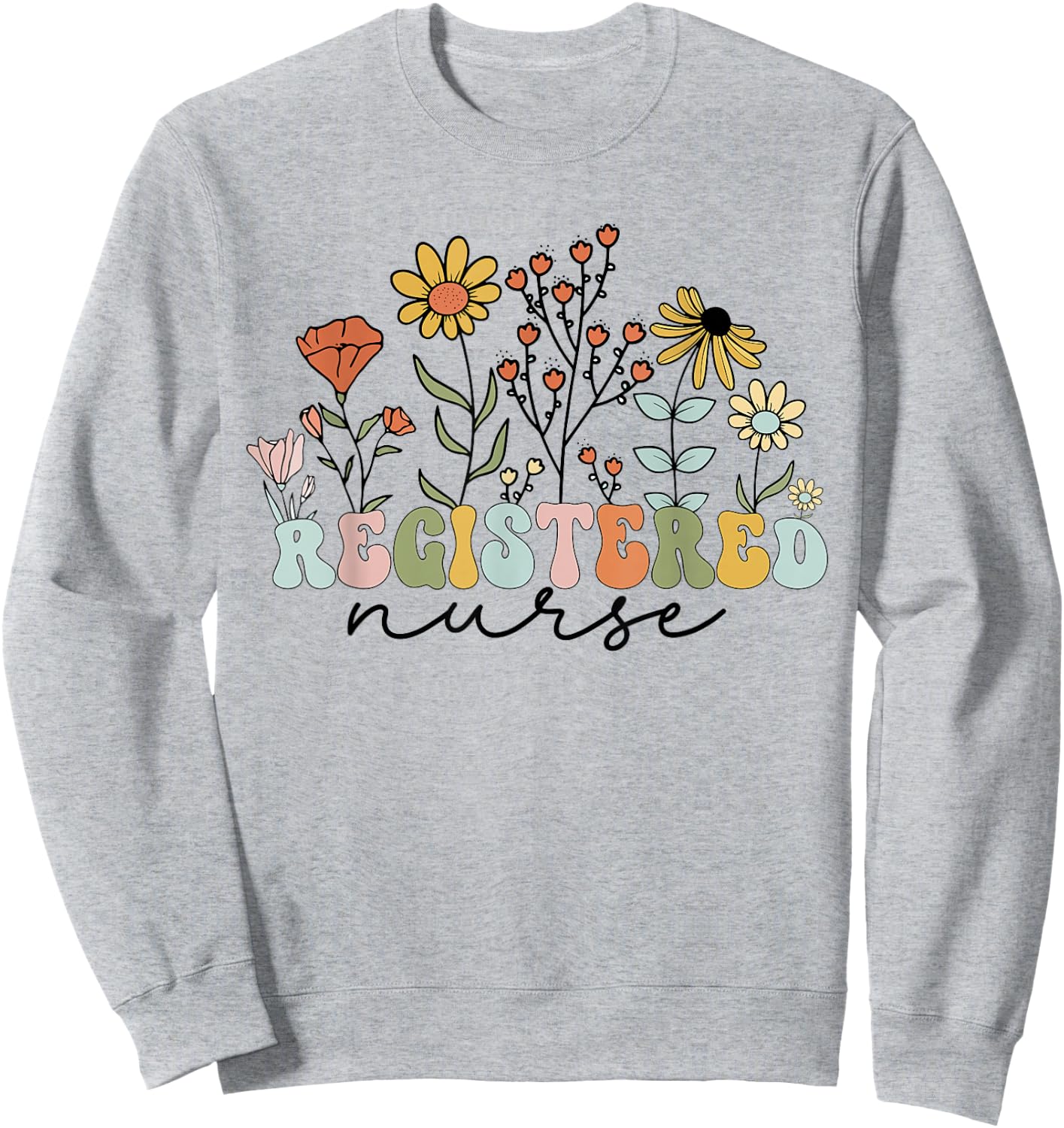 RN Vintage floral Registered Nurse Nursin School Women Sweatshirt - Sweatshirt | Ash