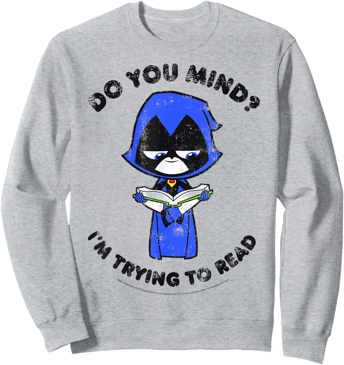 DC Comics Teen Titans Go! Raven I'm Trying to Read Sweatshirt - Sweatshirt | Ash