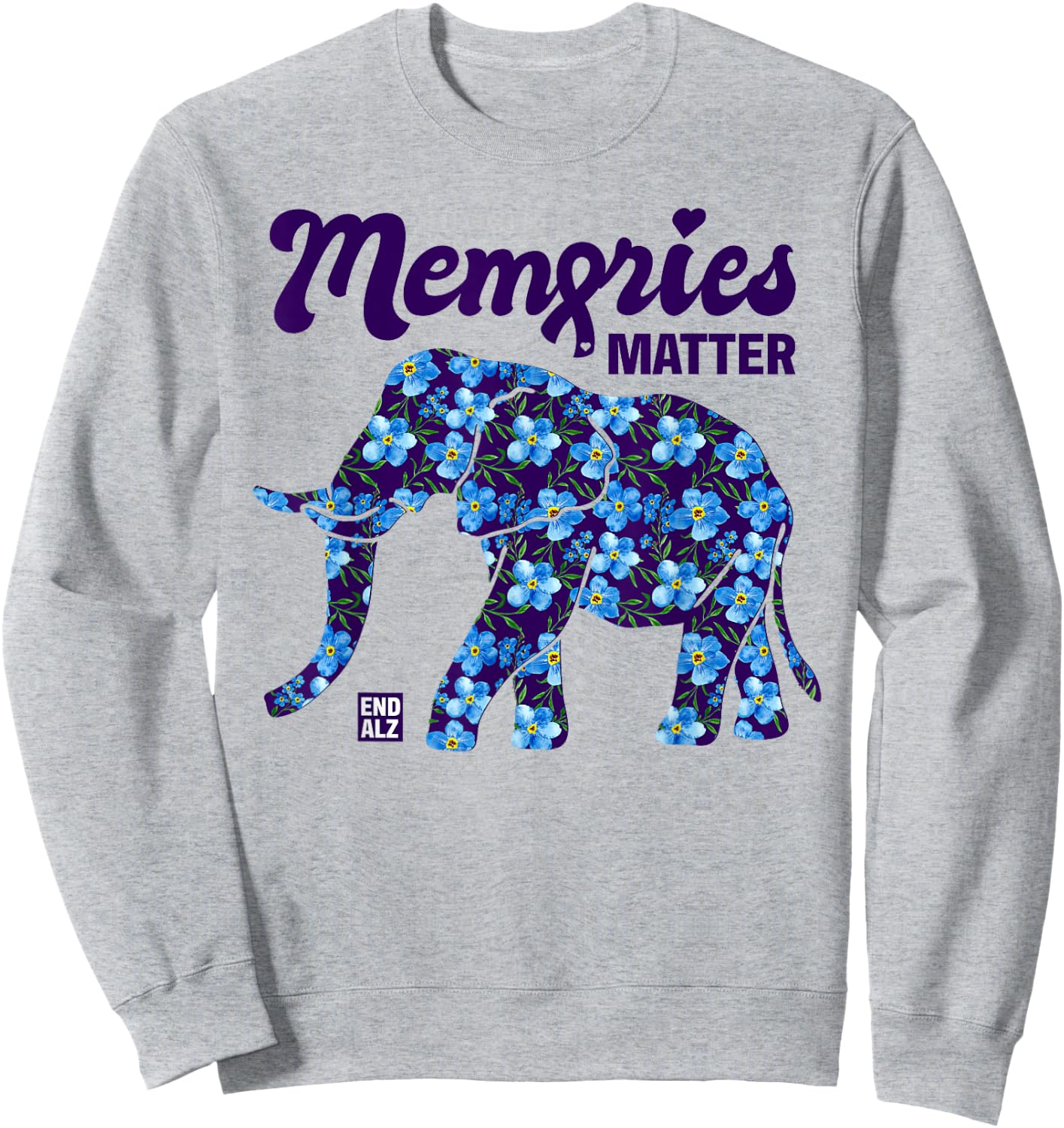 Alzheimer's Awareness Myosotis Forget me not Flower Elephant Sweatshirt - Sweatshirt | Ash
