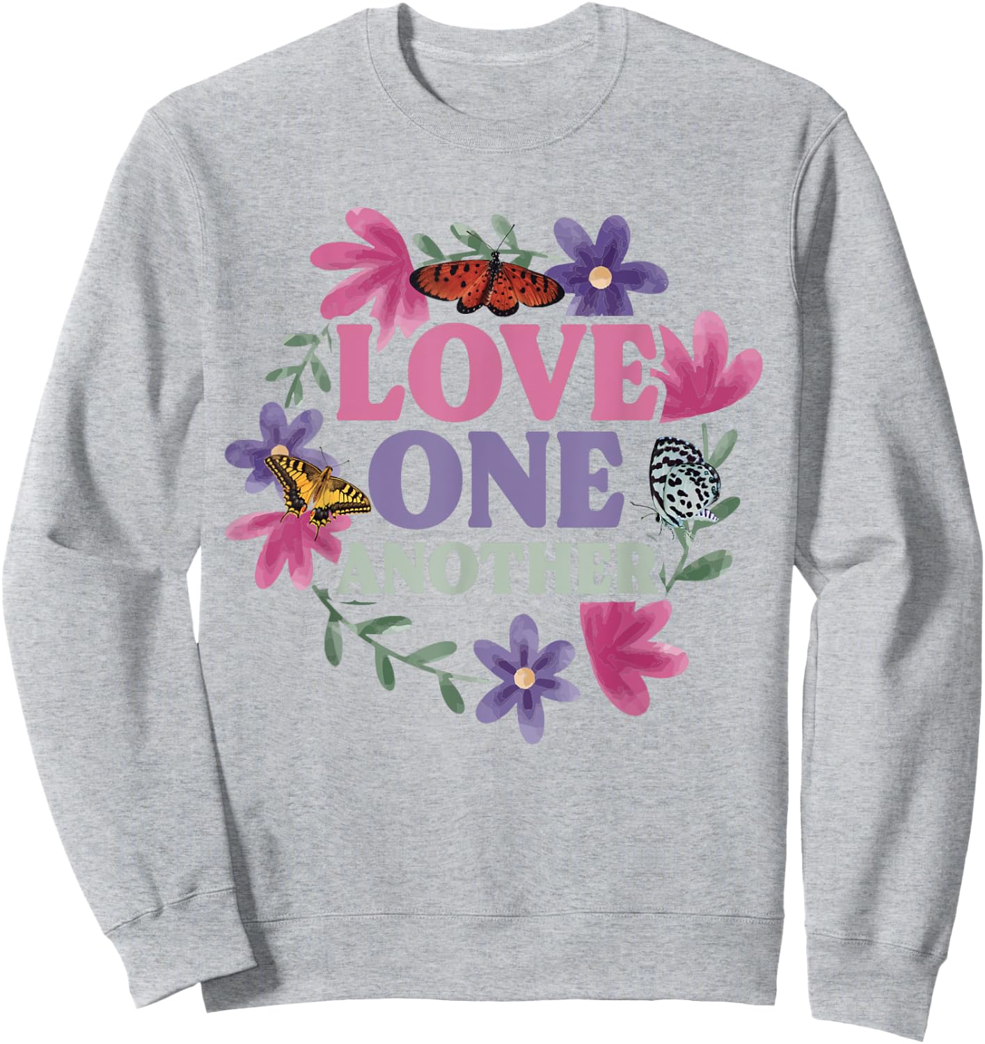 Love One Another - Butterfly Flower Religious Christian Sweatshirt - Sweatshirt | Ash