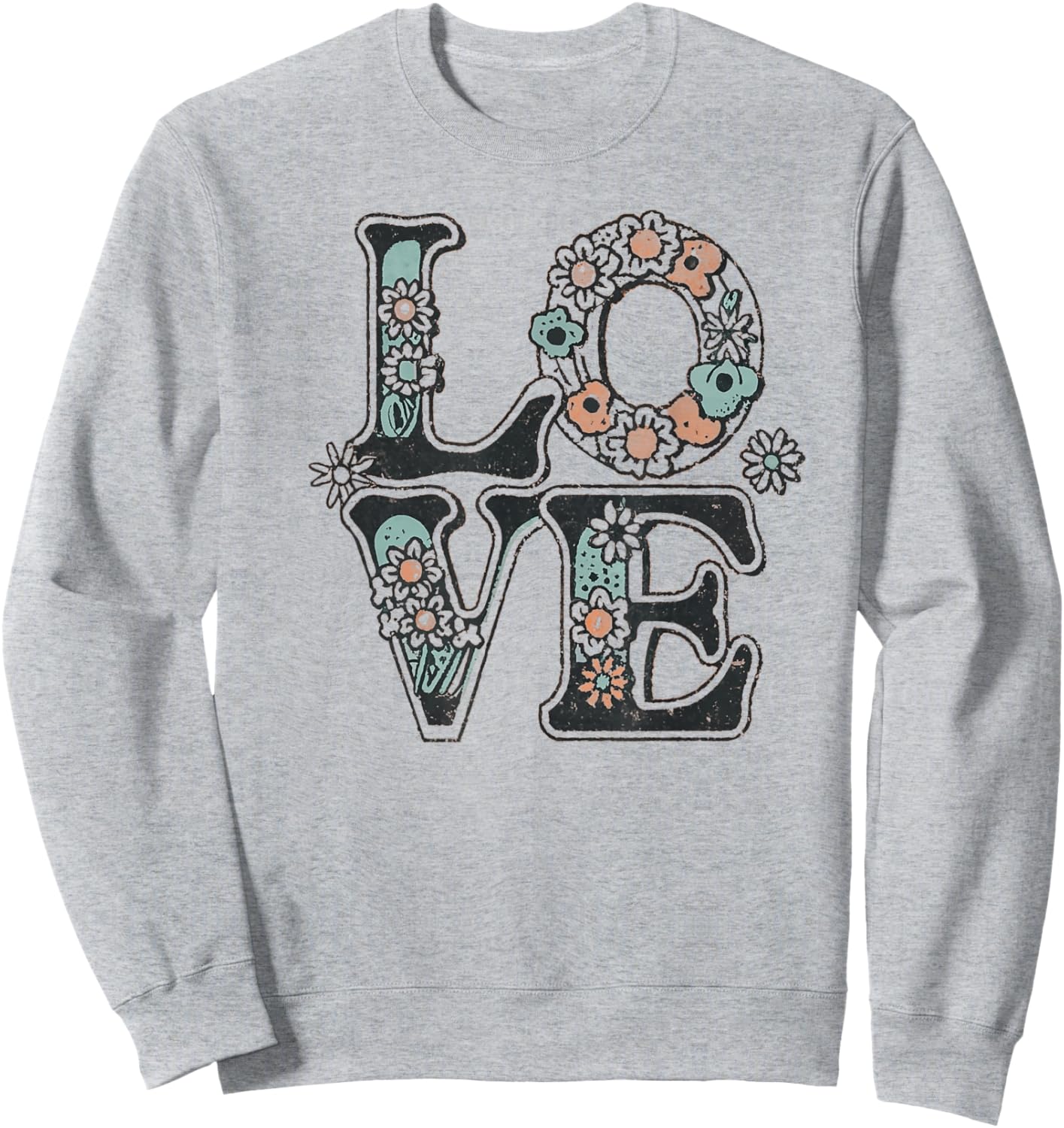 LOVE in Vintage Retro Style Graphic with Flowers Sweatshirt - Sweatshirt | Ash