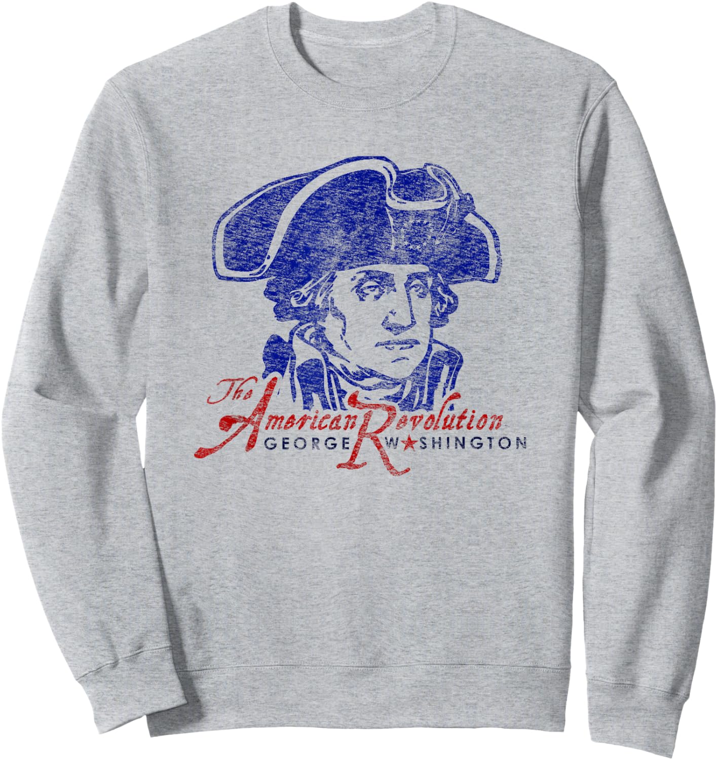 George Washington American Revolution Vintage Patriotic Sweatshirt - Sweatshirt | Ash