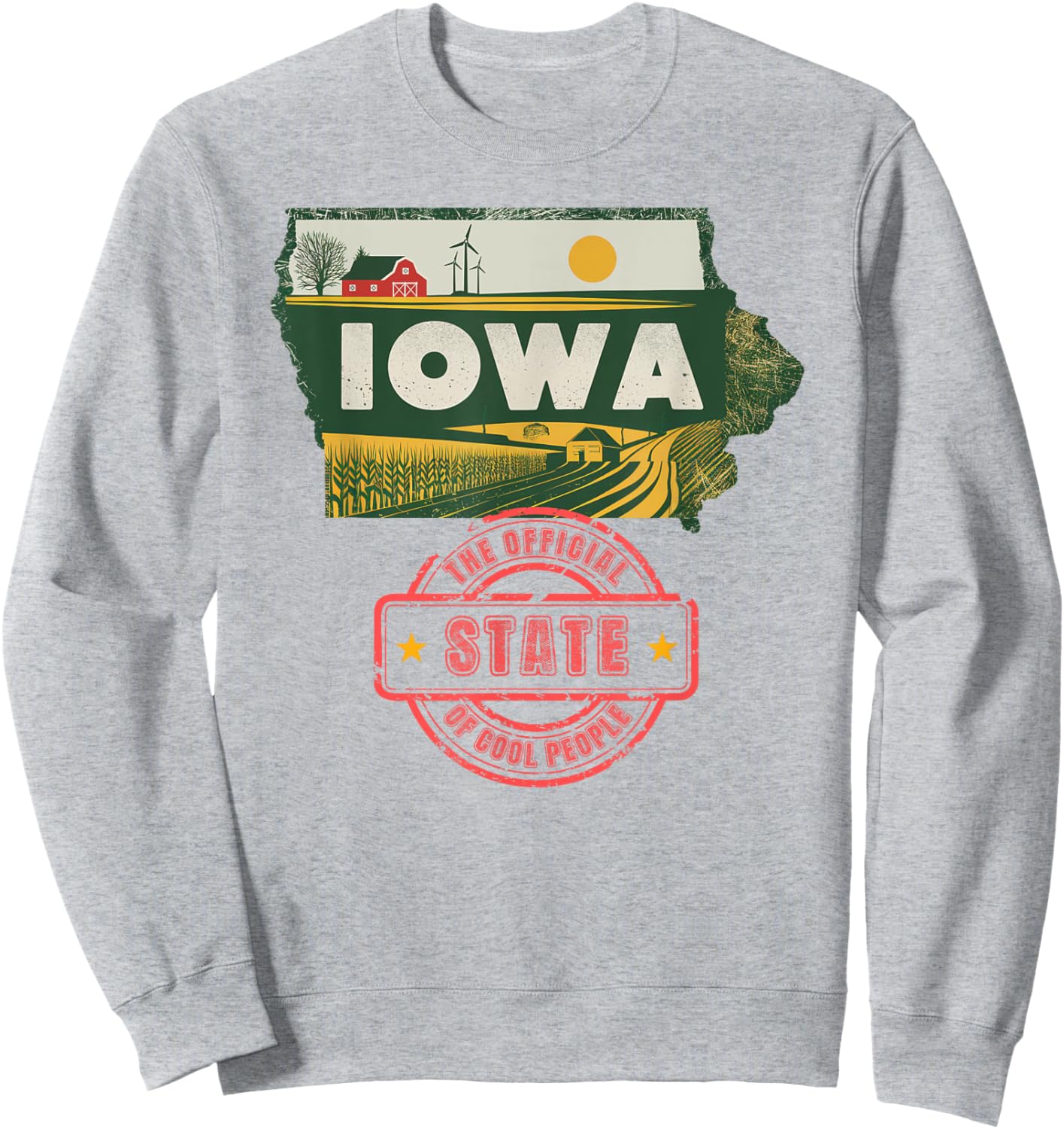 Iowa Map The Official State Of Cool People Local Roots Sweatshirt - Sweatshirt | Ash