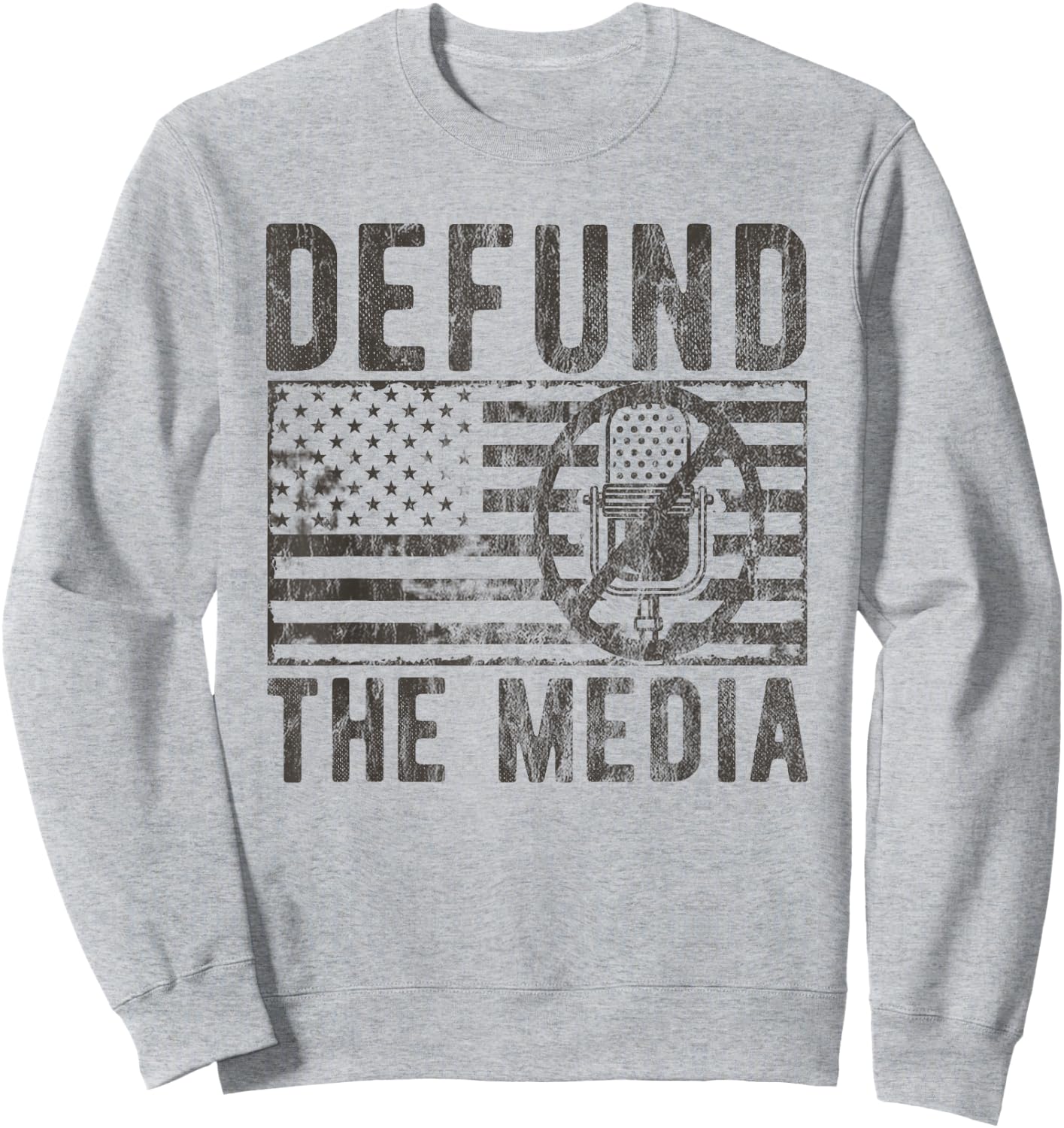 Anti Fake News Political Protest Distressed Defund The Media Sweatshirt - Sweatshirt | Ash