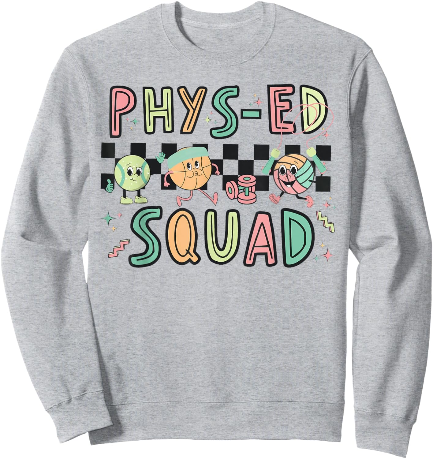 Retro Phys ED Squad Physical Education PE Teacher Women Sweatshirt - Sweatshirt | Ash