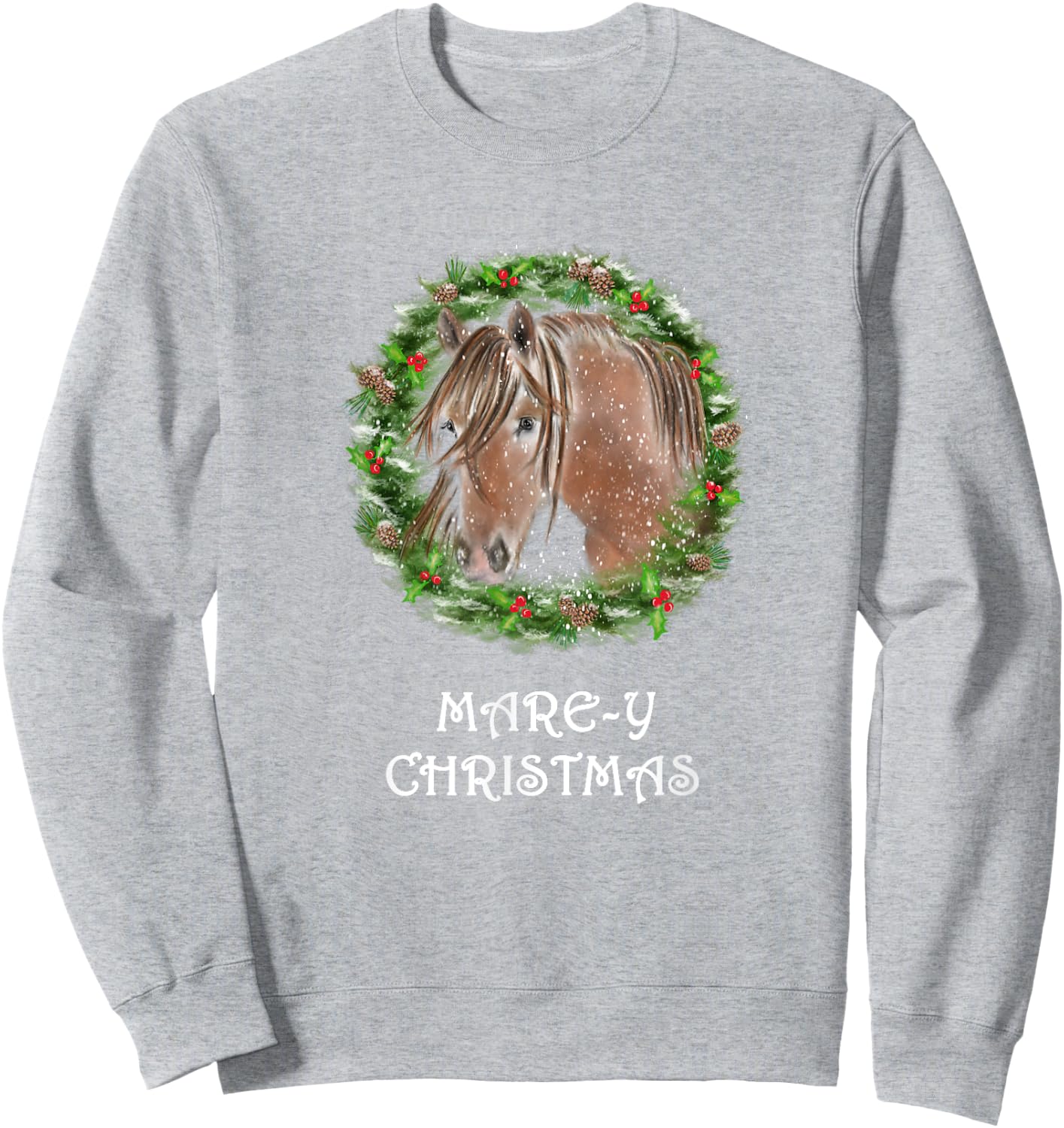 Mare-y Christmas Equestrian Holiday Horse Sweatshirt - Sweatshirt | Ash