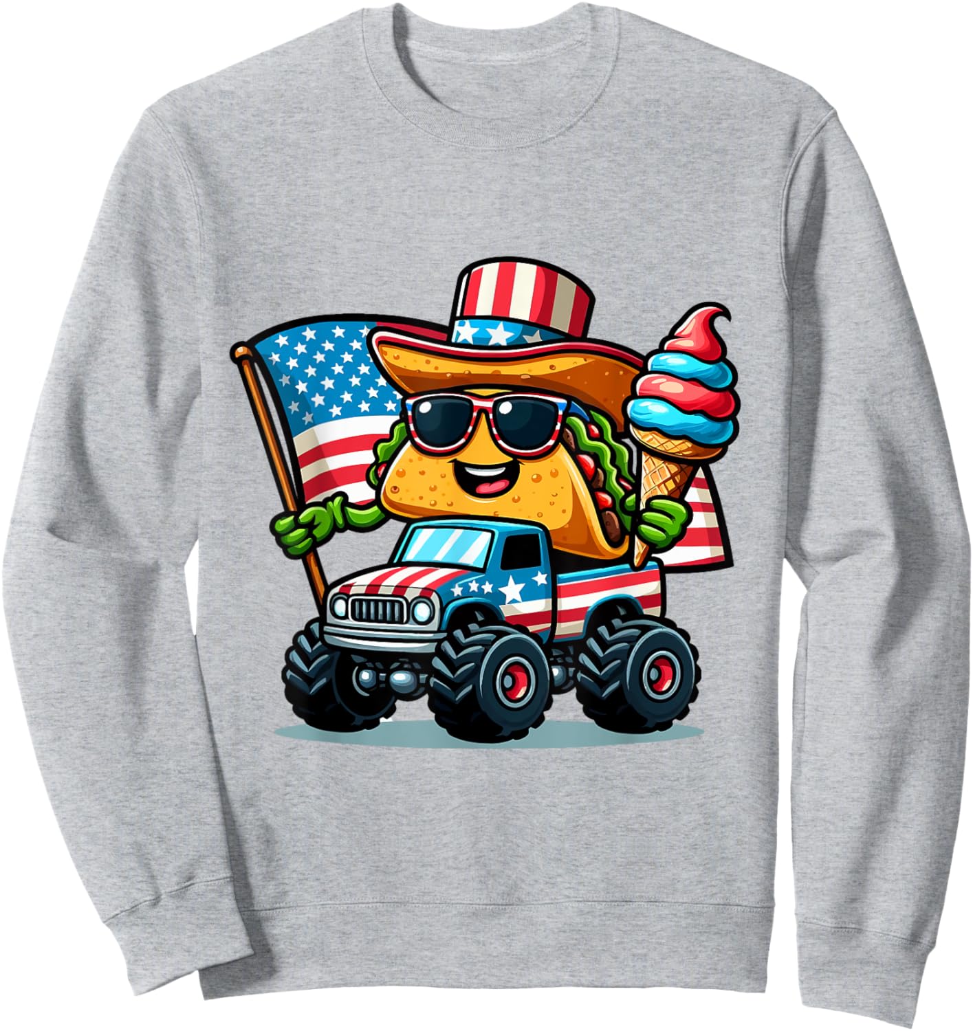 Funny Taco Riding Monster Truck holding ice cream 4 of July Sweatshirt - Sweatshirt | Ash