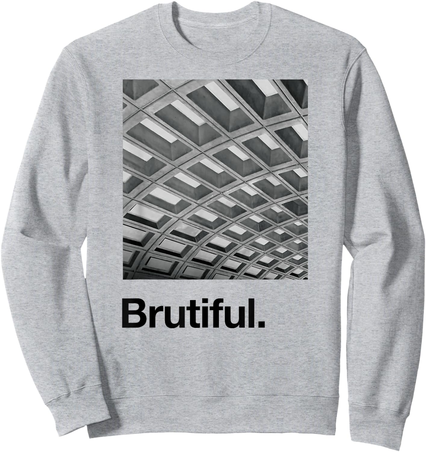 Brutiful Sweatshirt - Sweatshirt | Ash