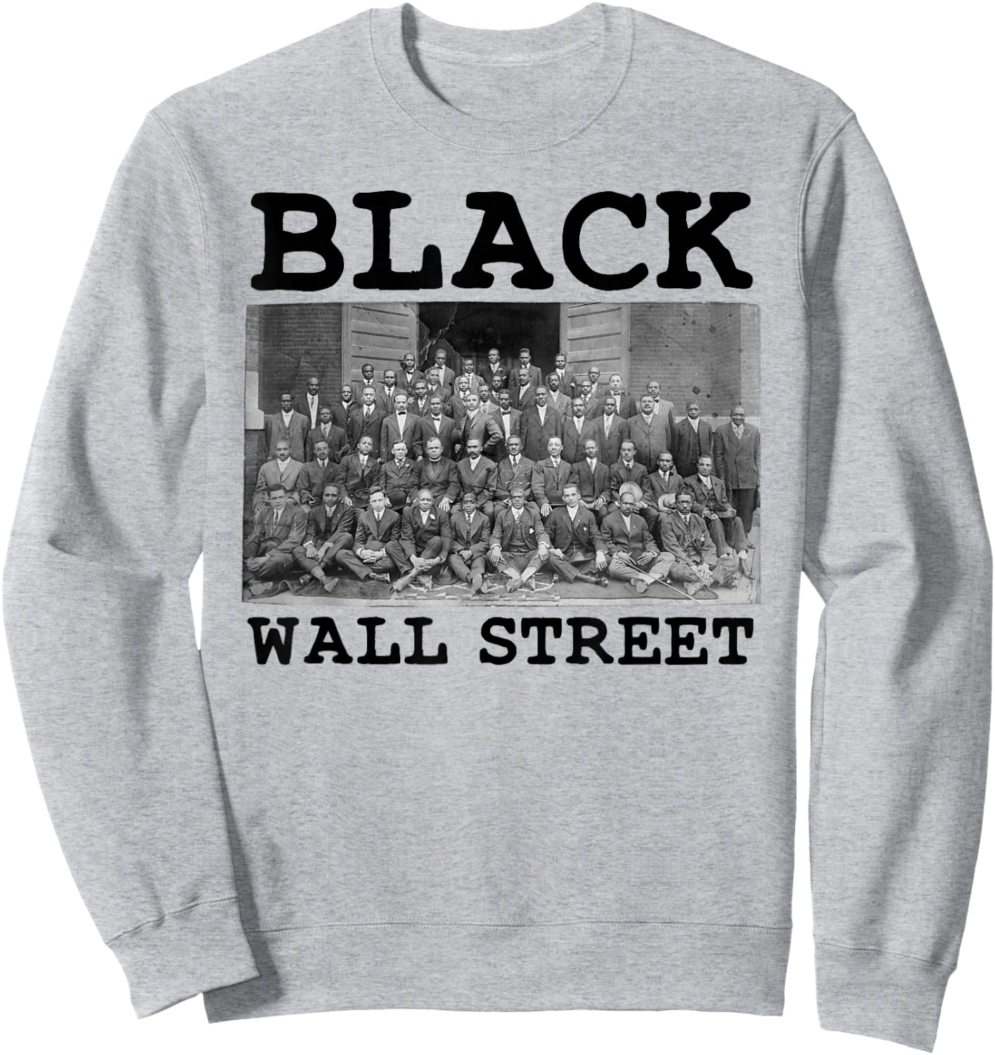 African American Business Black History Black Wall Street Sweatshirt - Sweatshirt | Ash