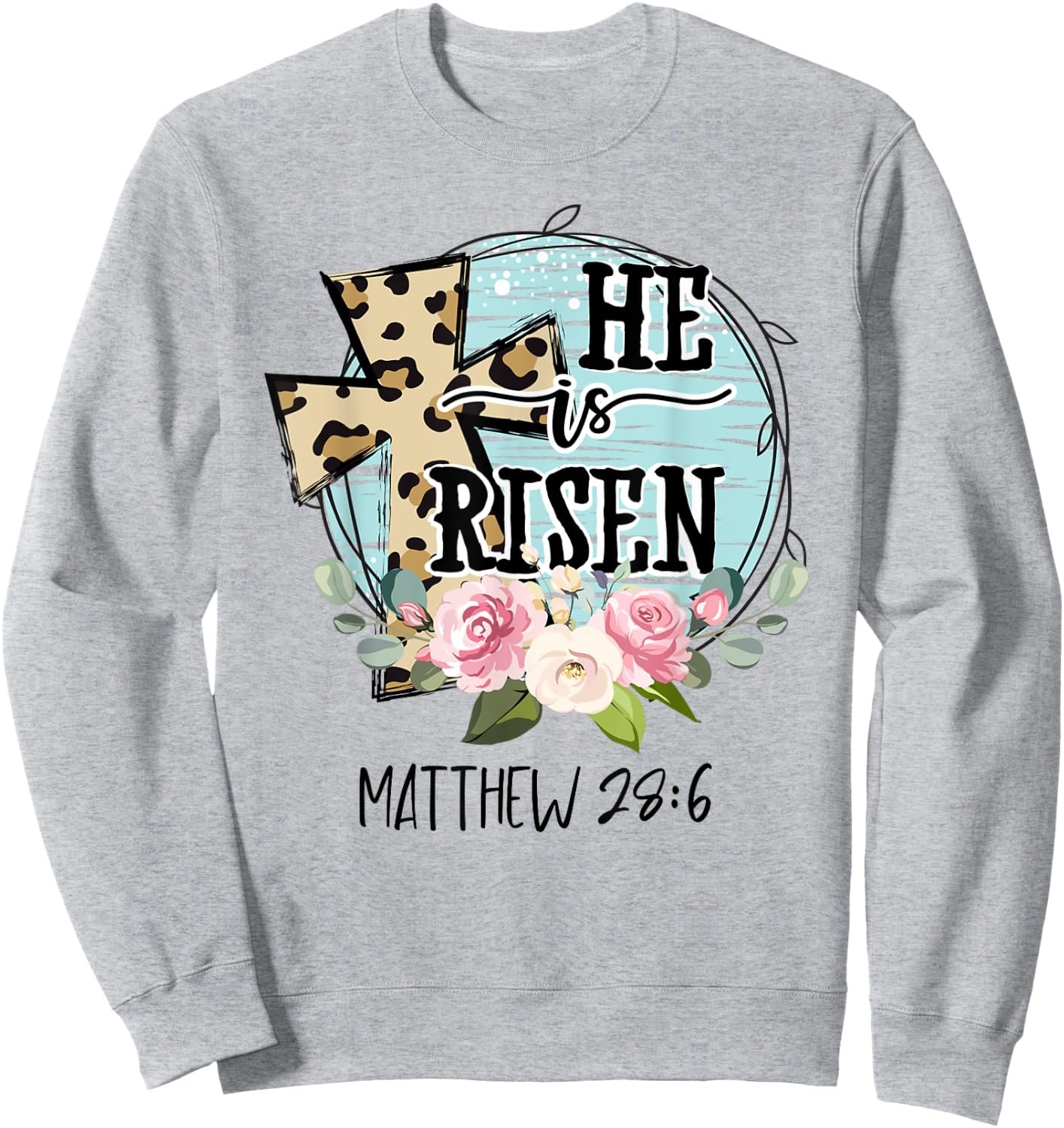 He is Risen Jesus Christian Happy Easter Floral Wreath Women Sweatshirt - Sweatshirt | Ash