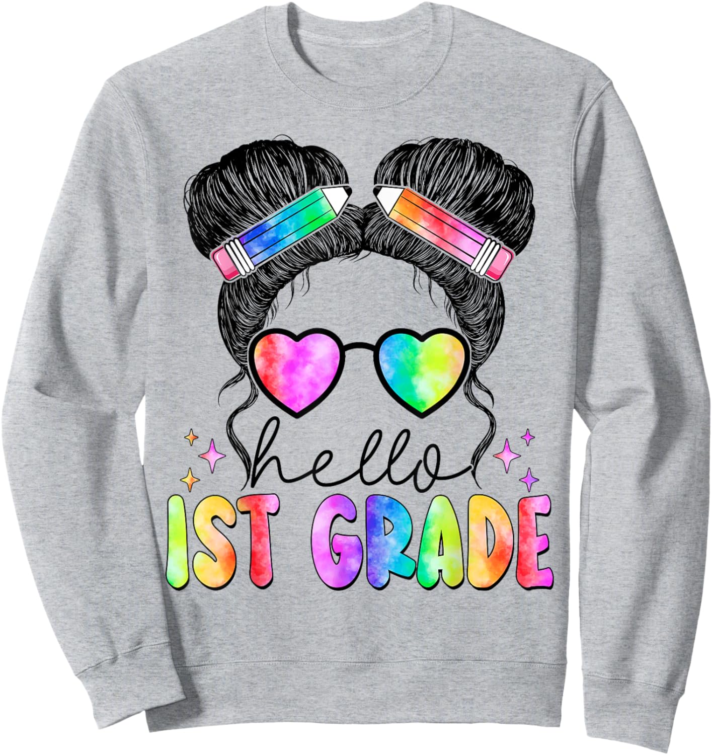 Messy Hair Bun Girl Back To School First Day Hello 1st Grade Sweatshirt - Sweatshirt | Ash