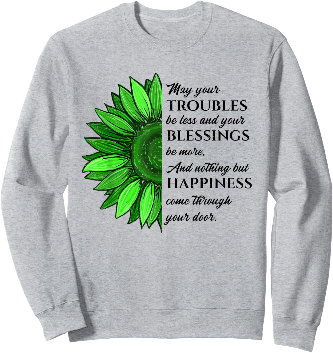 Women's Irish Blessing in Green Sunflower, St. Patricks Day Sweatshirt - Sweatshirt | Ash