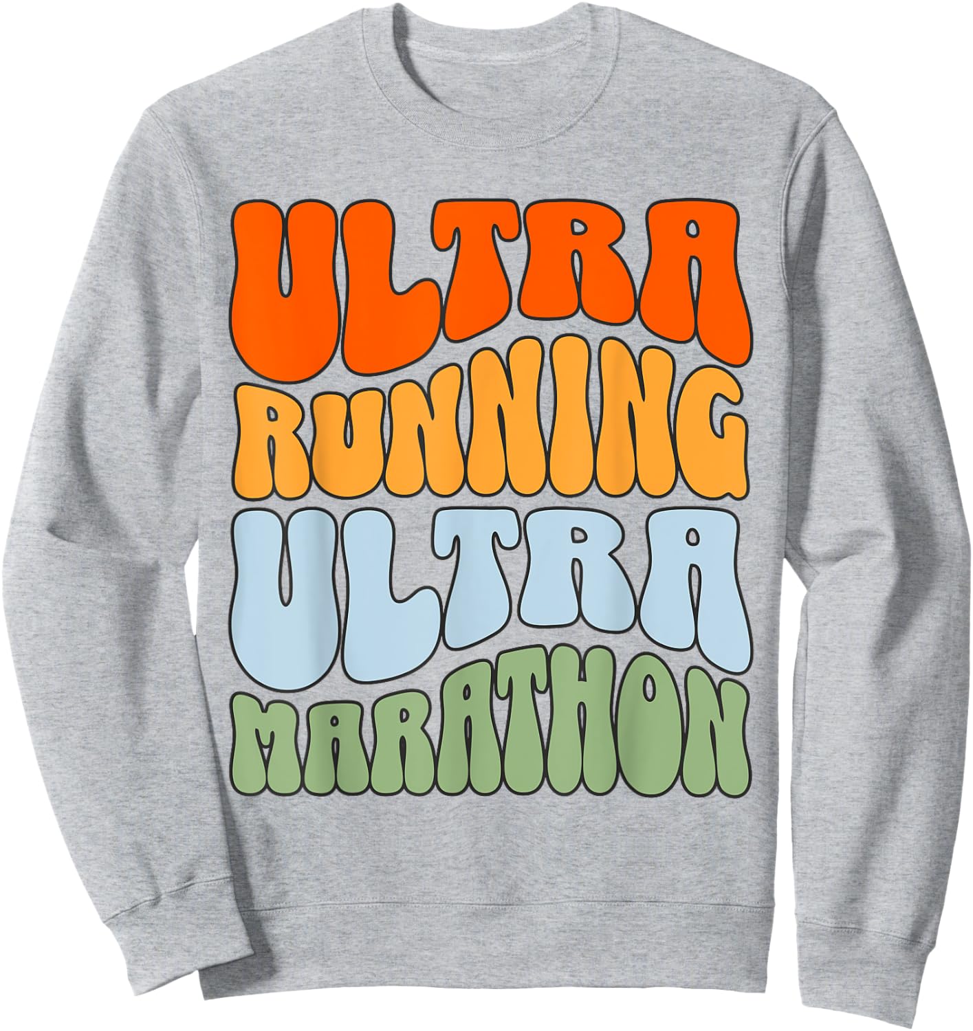 Ultramarathon Ultra Running Retro Ultra Marathon Runner Sweatshirt - Sweatshirt | Ash