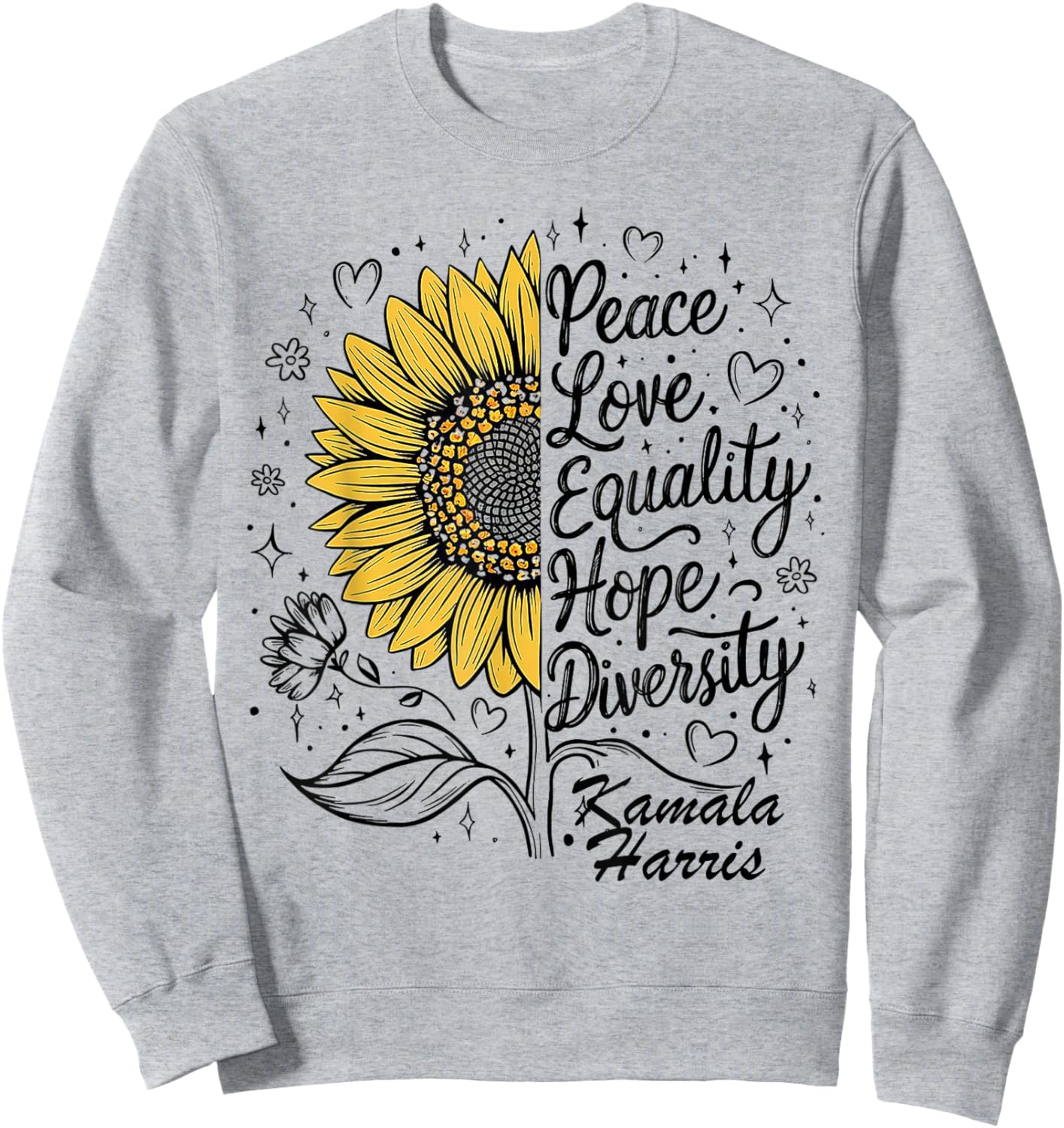 Peace Equality Love Hope Diversity Kamala Harris Sweatshirt - Sweatshirt | Ash