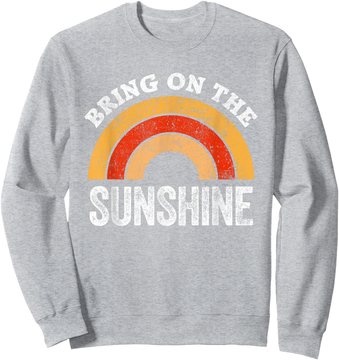 Bring On The Sunshine Vintage Rainbow Top Sunshine Small Sweatshirt - Sweatshirt | Ash
