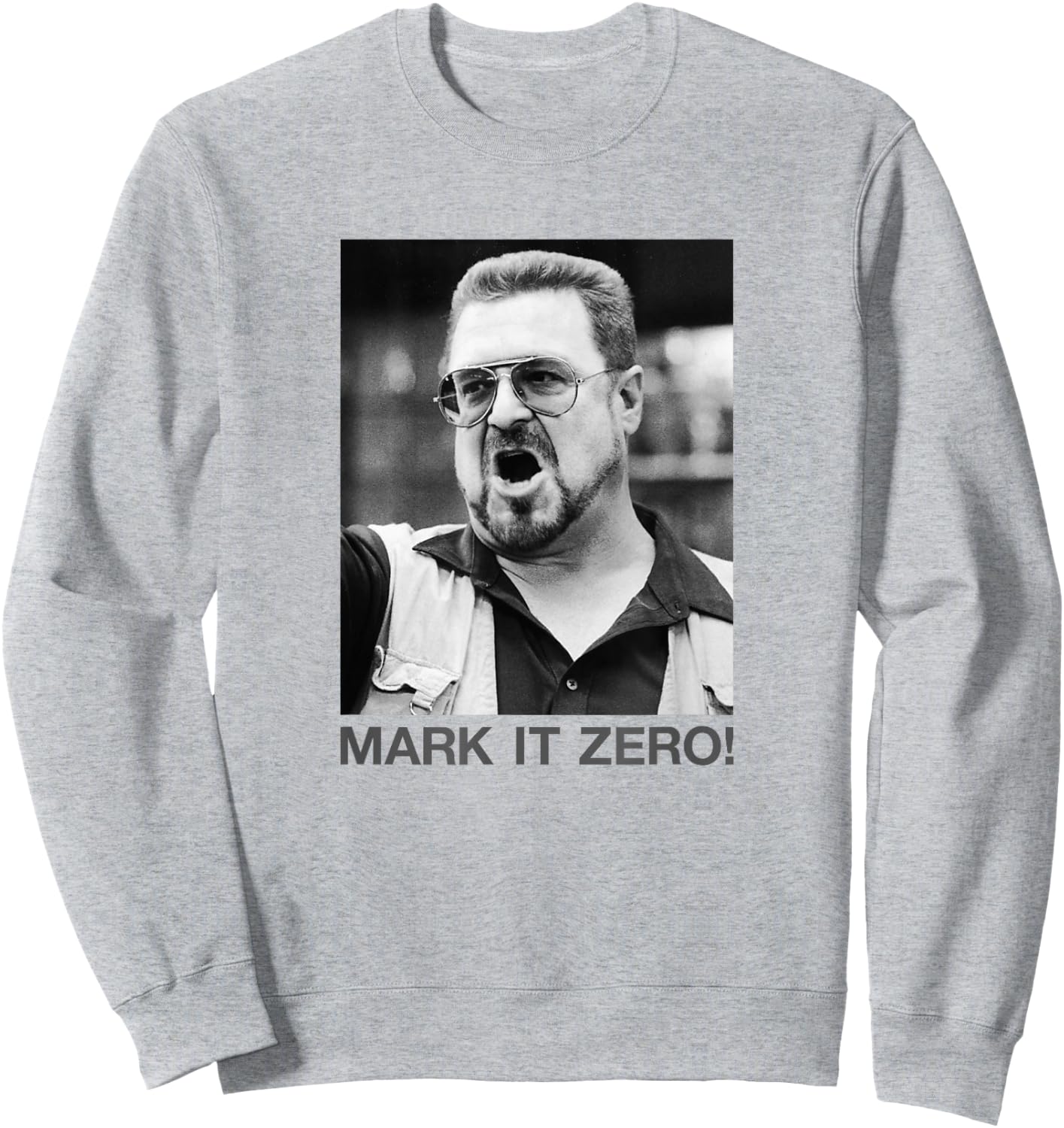 The Big Lebowski Walter Mark It Zero Black and White Poster Sweatshirt - Sweatshirt | Ash