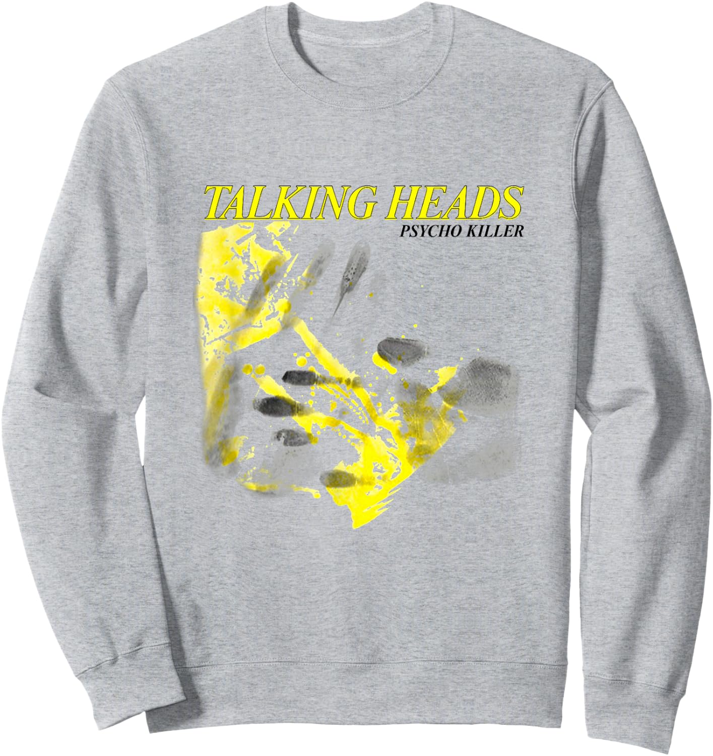 Talking Heads Psycho Killer Hands Sweatshirt - Sweatshirt | Ash