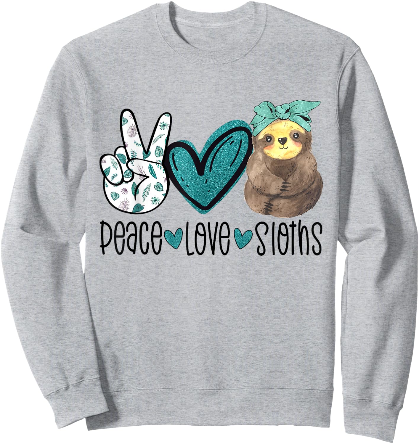 Peace Love Sloths Funny Sloth Gift Hippie Peace Sweatshirt - Sweatshirt | Ash