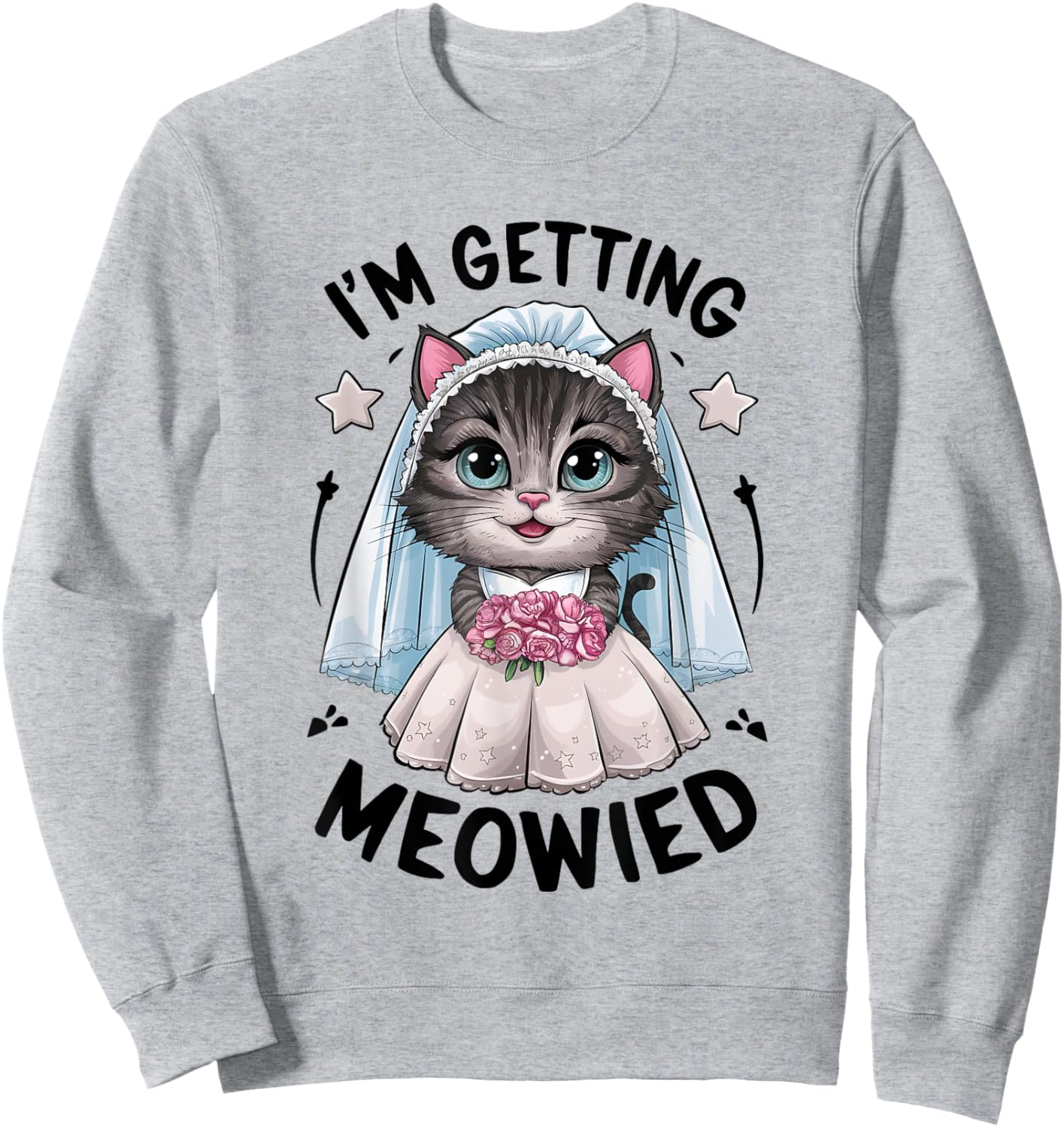 I'm Getting Meowied Bridesmaid Bachelorette Party Kawaii Cat Women Sweatshirt - Sweatshirt | Ash