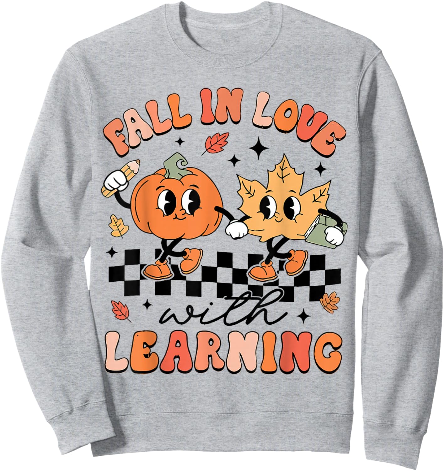 Teacher Halloween Fall In Love With Learning, Trick Or Teach Women Sweatshirt - Sweatshirt | Ash