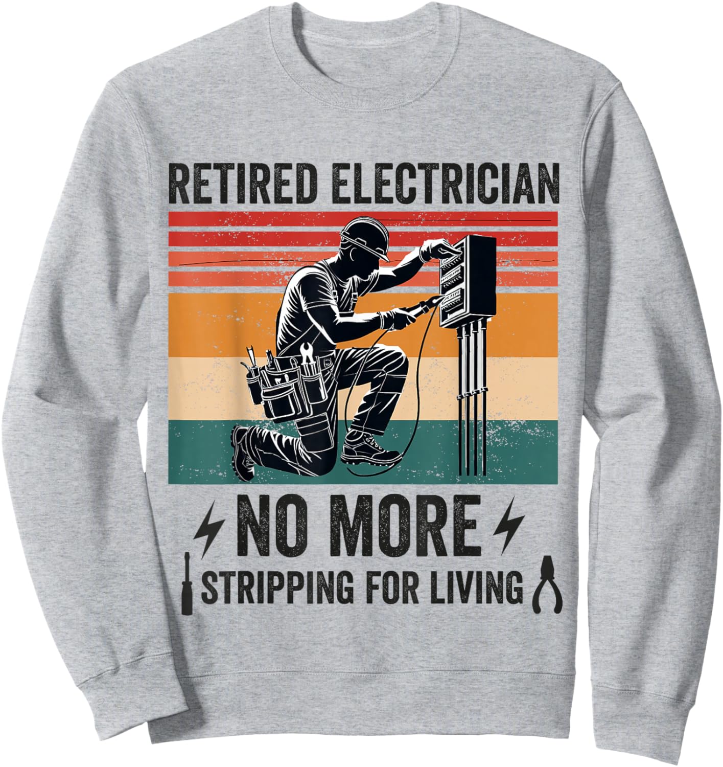 Retired Electrician Retiring Electrical Engineer Retirement Sweatshirt - Sweatshirt | Ash
