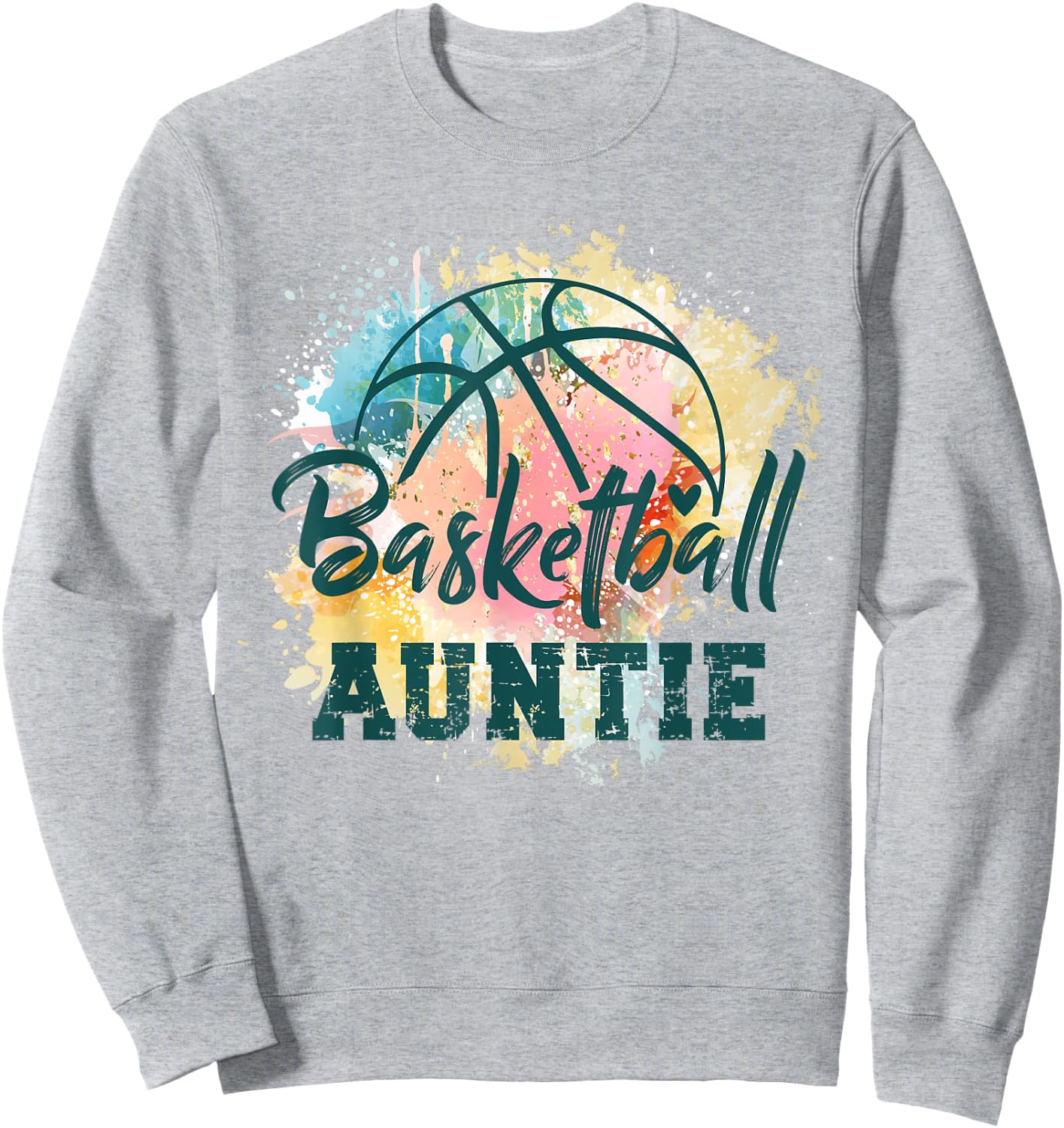 Basketball Player Aunt Team Sports Women Basketball Auntie Sweatshirt - Sweatshirt | Ash