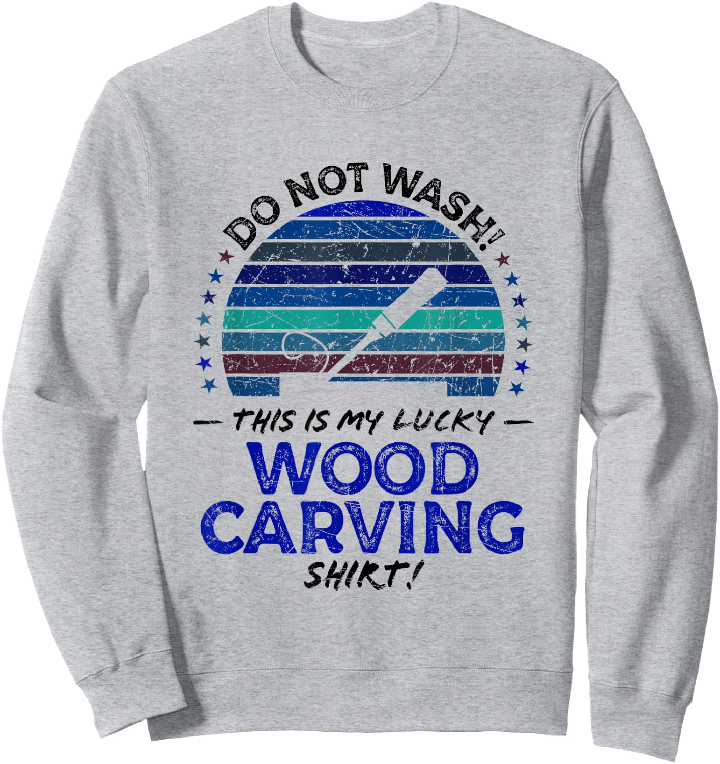 Wood Carver Funny Carving Lover Quote Dad Husband Graphic Sweatshirt - Sweatshirt | Ash