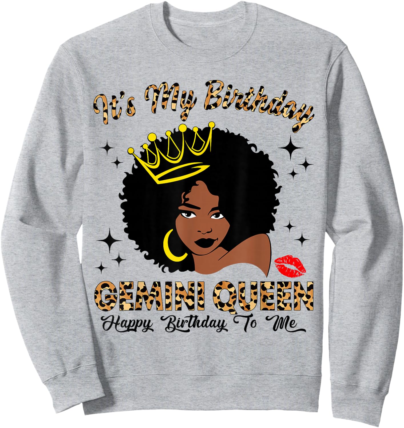 It's My Birthday Gemini Queen African American Women Sweatshirt - Sweatshirt | Ash