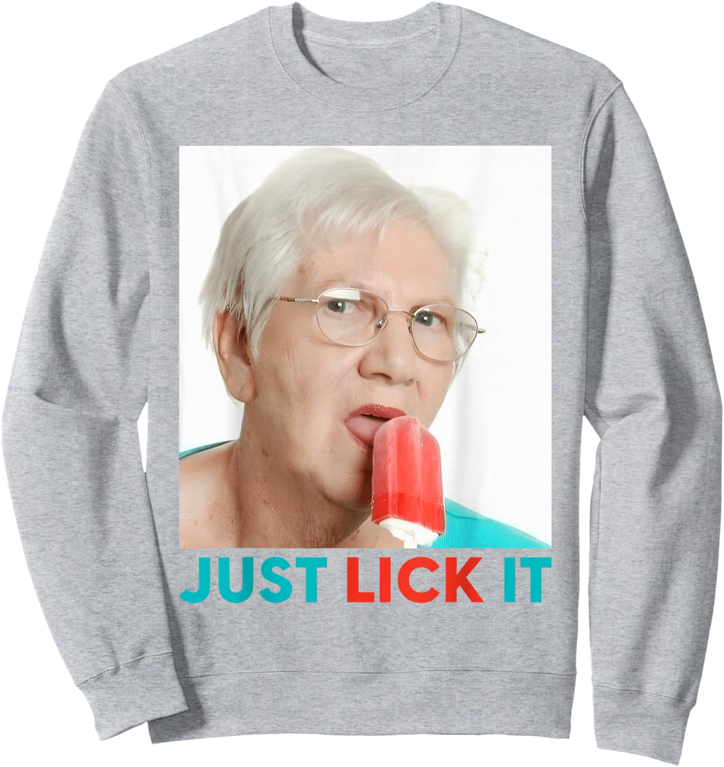 Grandma Just Lick It. Grandma Licks Ice Cream Meme Ice Lovers Summer Sweatshirt - Sweatshirt | Ash