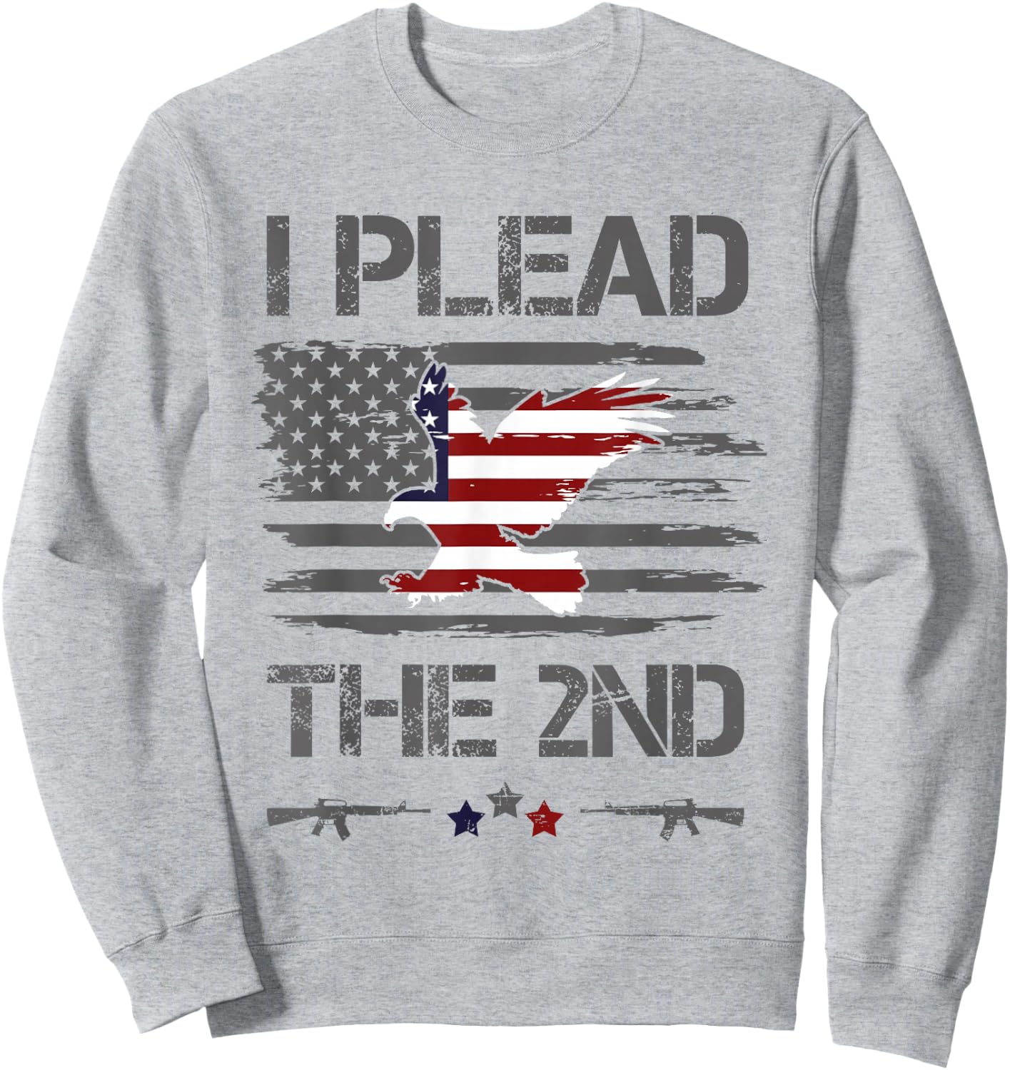 2nd Amendment I Plead The 2nd USA Flag Pro Gun Rights Sweatshirt - Sweatshirt | Ash