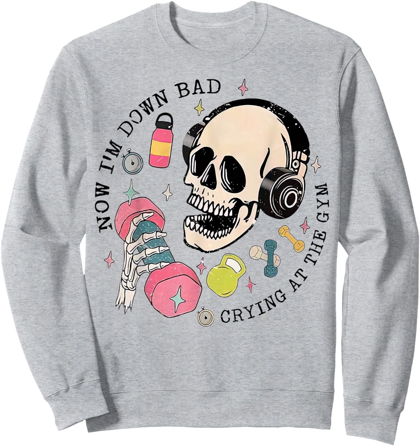 Down Bad Crying At The Gym Sweatshirt - Sweatshirt | Ash