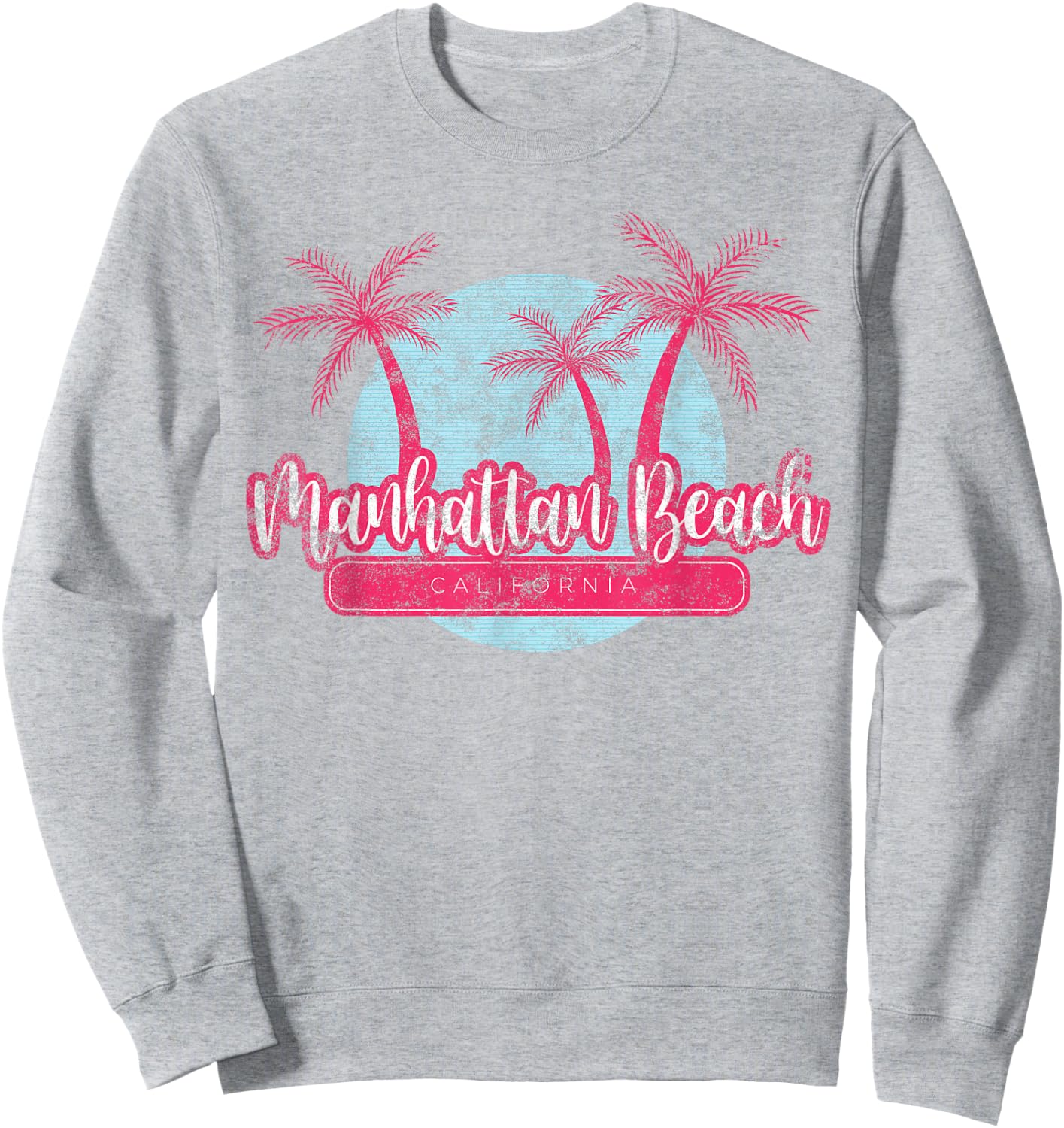 Manhattan Beach California Retro Palm Tree Vintage Surf Sweatshirt - Sweatshirt | Ash