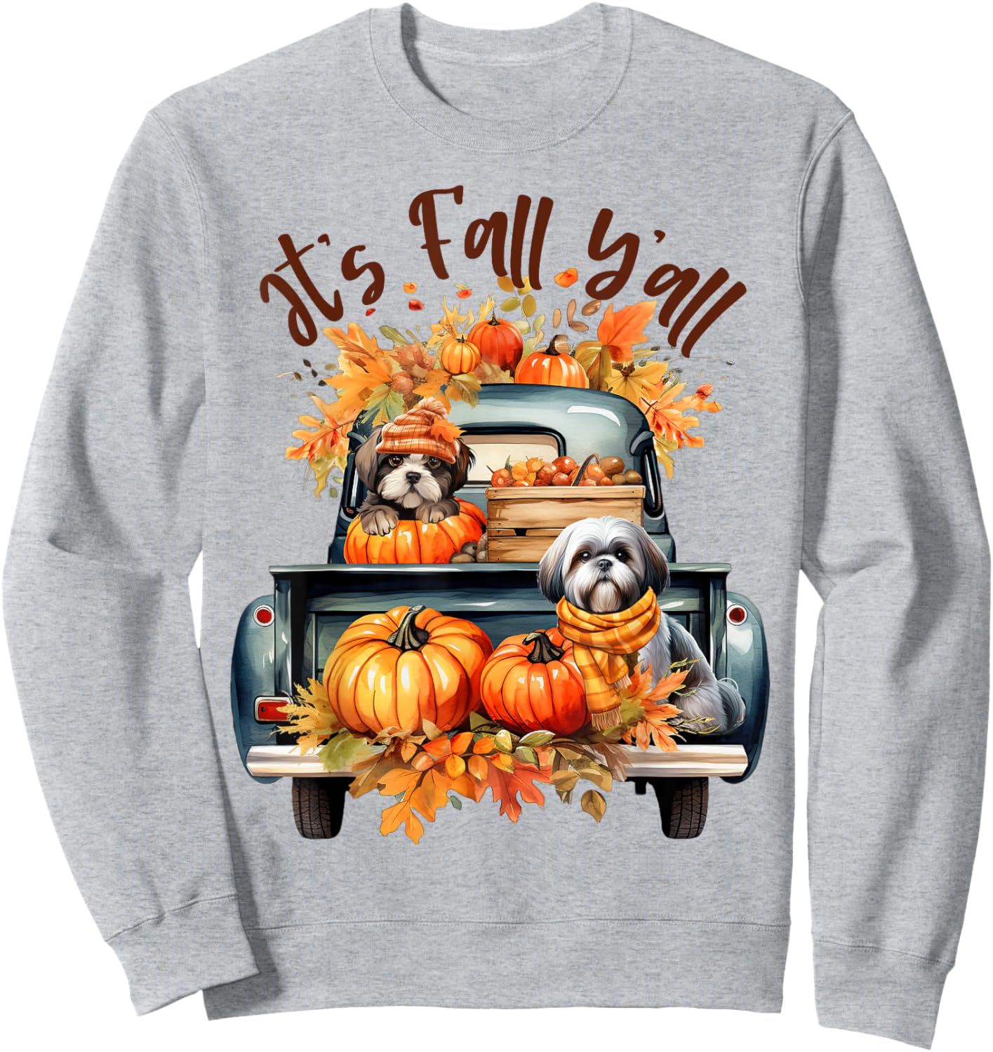 It’s Fall Y’all Shih Tzu Dogs Pumpkins Truck Autumn Season Sweatshirt - Sweatshirt | Ash