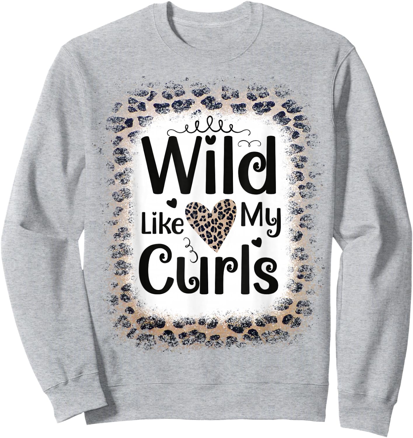 Toddler Girls Wild Like My Curls Funny Curly Hair Sweatshirt - Sweatshirt | Ash
