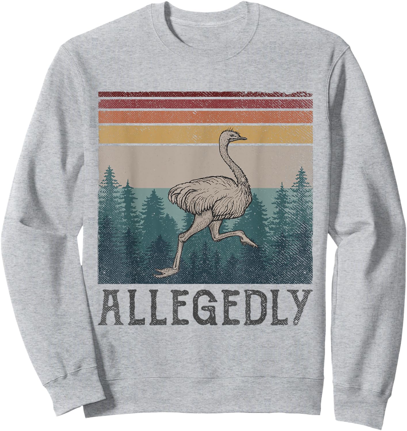 Allegedly Ostrich Vintage Retro Funny Bird Lover Sweatshirt - Sweatshirt | Ash