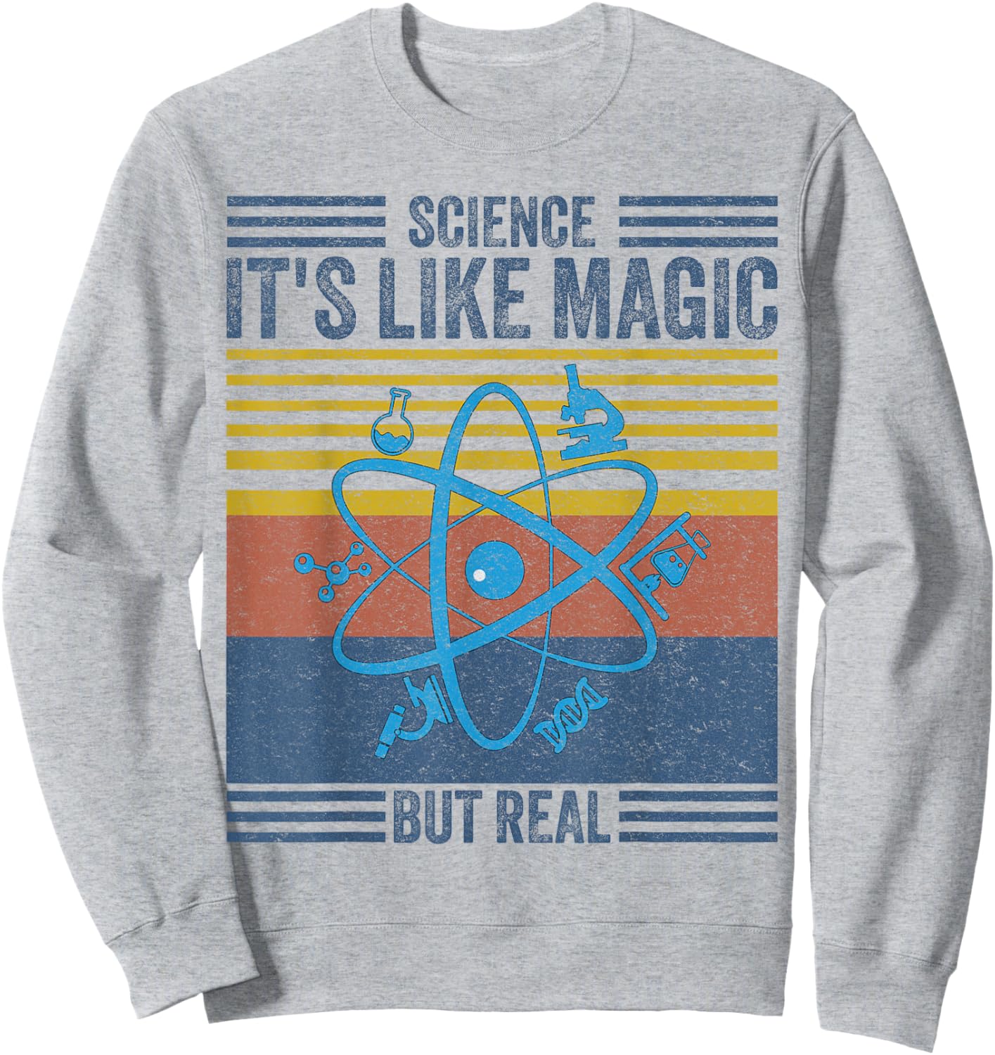 Science It's Like Magic But Real Science Teacher Geek Nerd Men Women Girls Kids Sweatshirt - Sweatshirt | Ash
