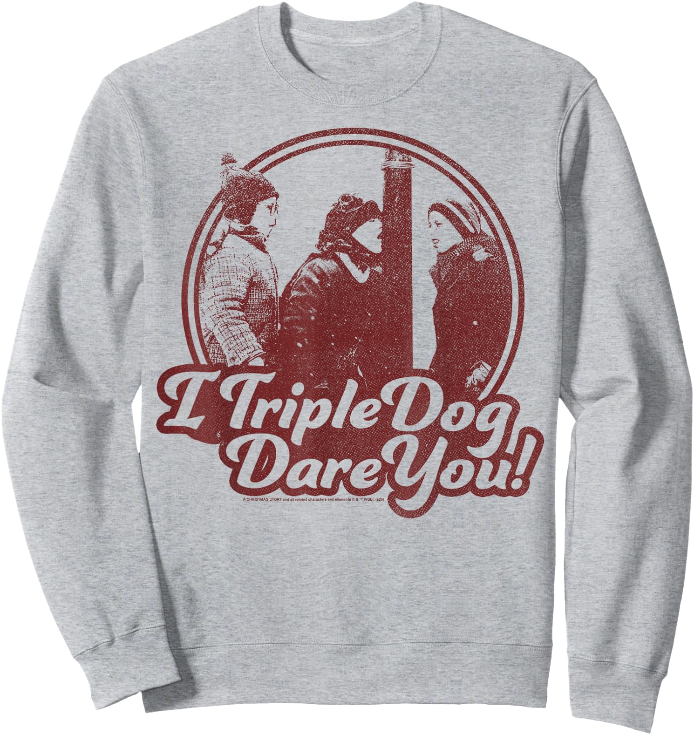 A Christmas Story I Triple Dog Dare You Sweatshirt - Sweatshirt | Ash