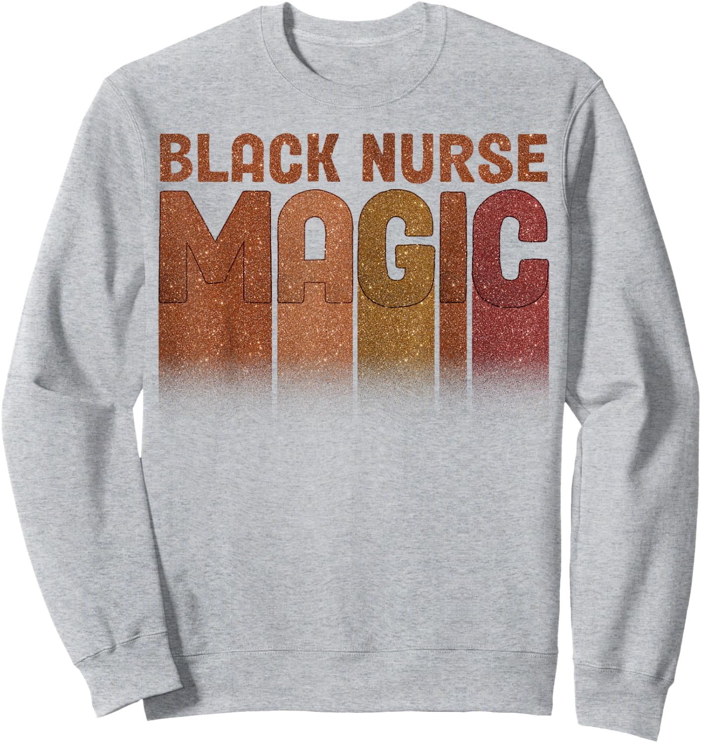 Nurse Life Melanin Queen Black Girl Magic History Month Sweatshirt - Sweatshirt | Ash