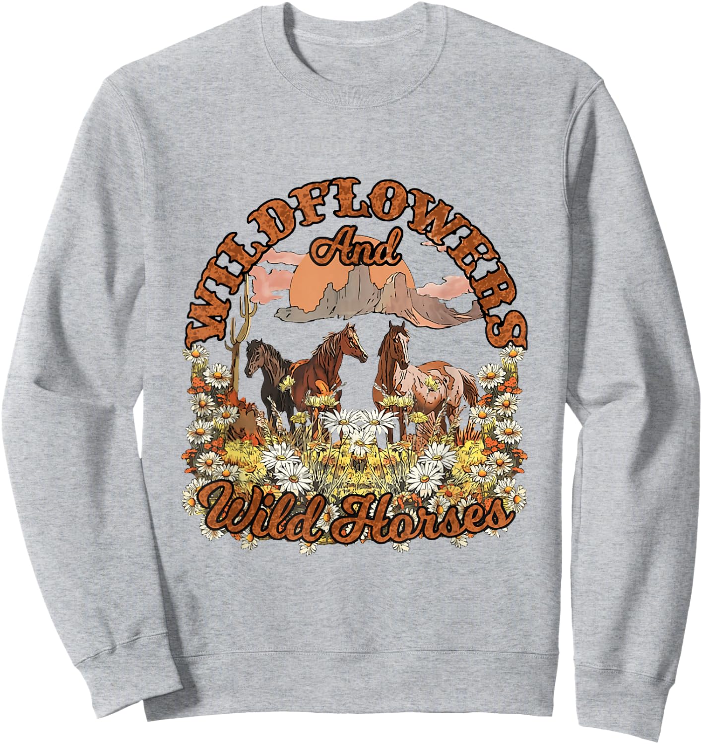 Wildflowers and Wild Horses Nature Beauty Country Outdoors Sweatshirt - Sweatshirt | Ash