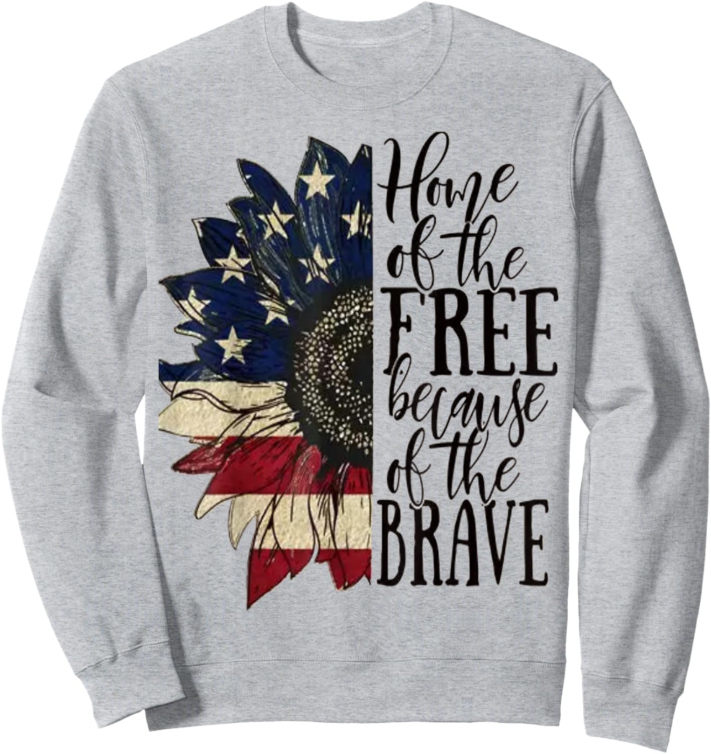 American Flag Patriot Home of The Free Because of The Brave Sweatshirt - Sweatshirt | Ash