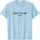 C'est La Vie Paris France T-Shirt - T-Shirt | Light Blue