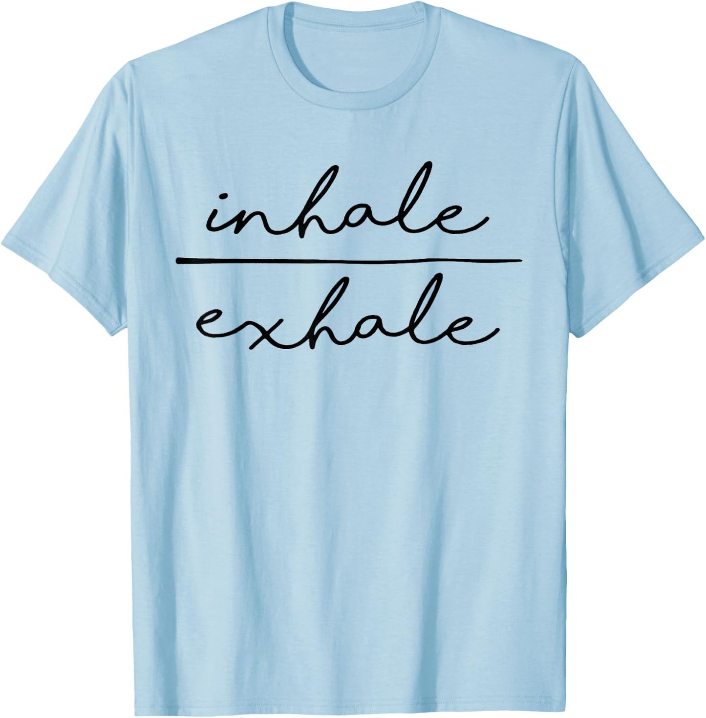 Inhale & Exhale Yoga Lover Women's Yoga Motivational T-Shirt - T-Shirt | Light Blue