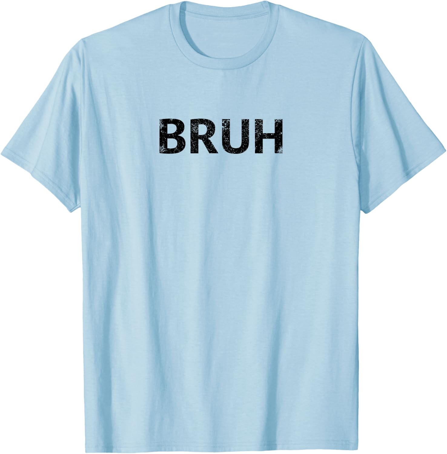 That Says Bruh Meme Funny Saying Brother Greeting Gift Boys T-Shirt - T-Shirt | Light Blue