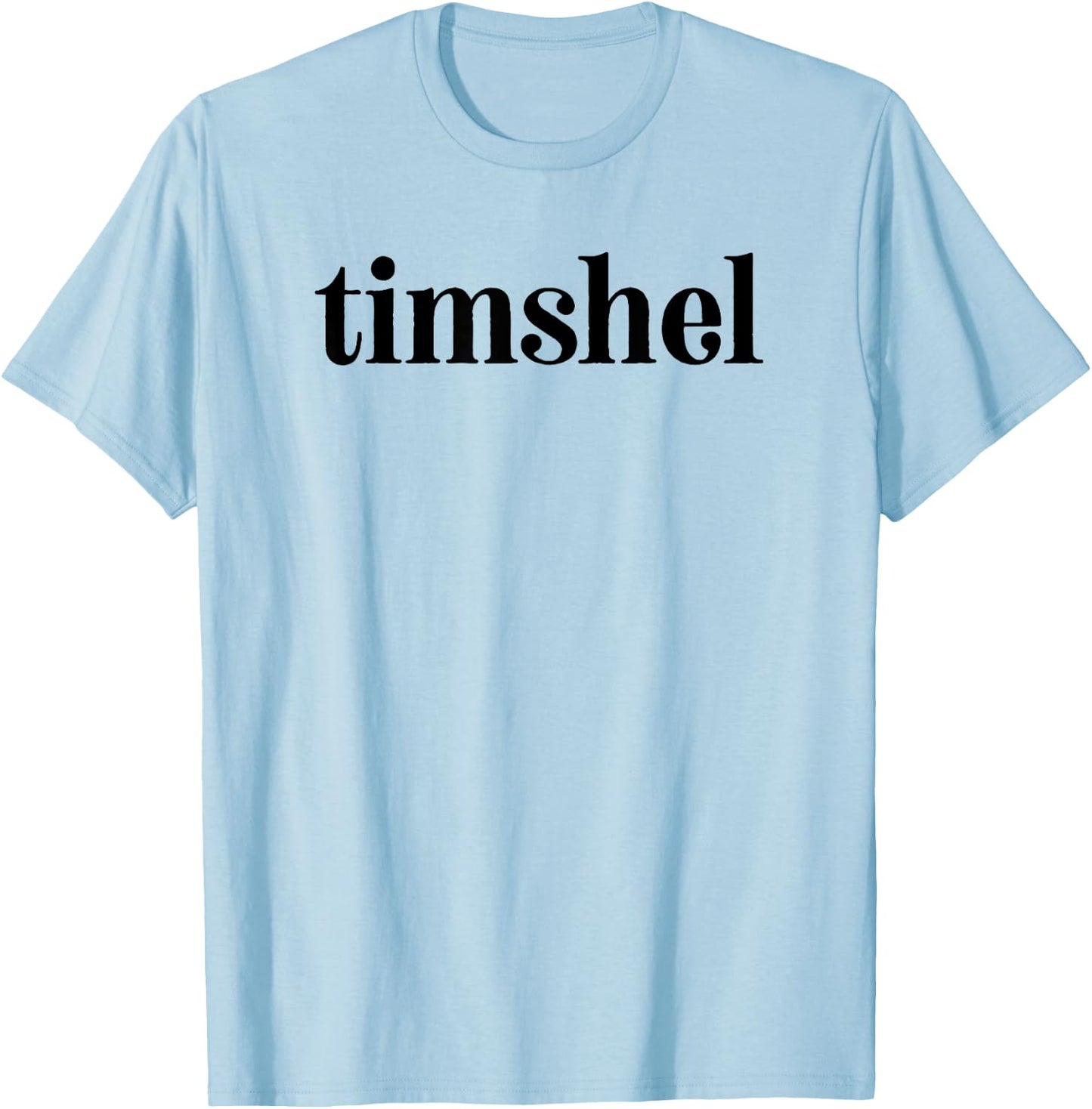 Hebrew Word Timshel Shirt | Thou Mayest T-Shirt - T-Shirt | Light Blue