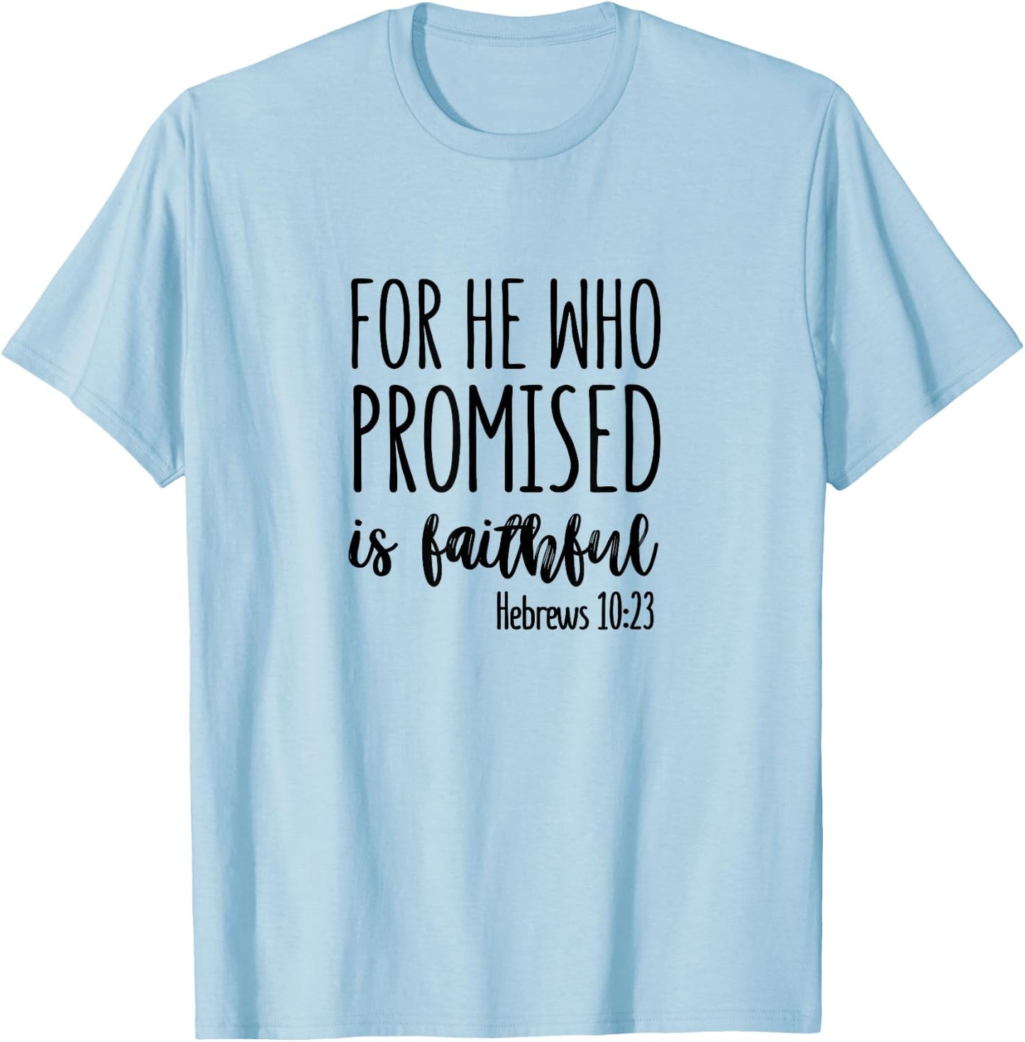 Hebrews 10:23 - Gift & Men, Christian T-Shirt - T-Shirt | Light Blue
