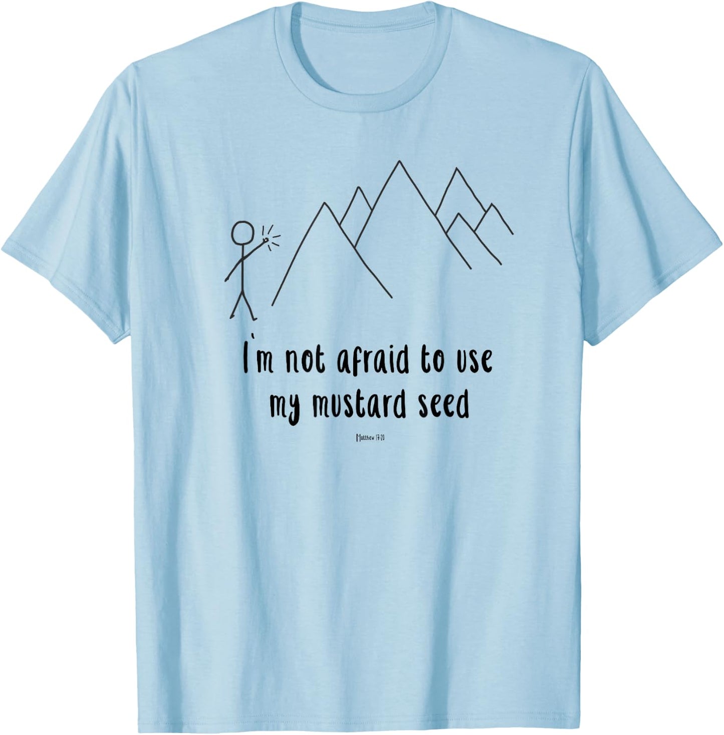 Faith Moves Mountains Mustard Size Christian Teen Youth T-Shirt - T-Shirt | Light Blue
