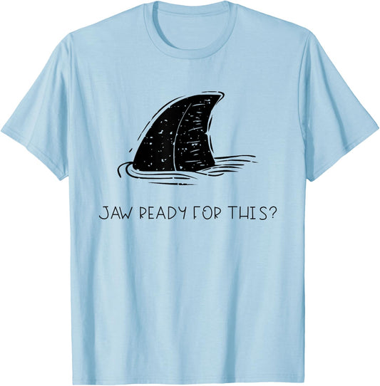 Jaw Ready for This Distressed Summer Beach Funny Shark Fin T-Shirt - T-Shirt | Light Blue